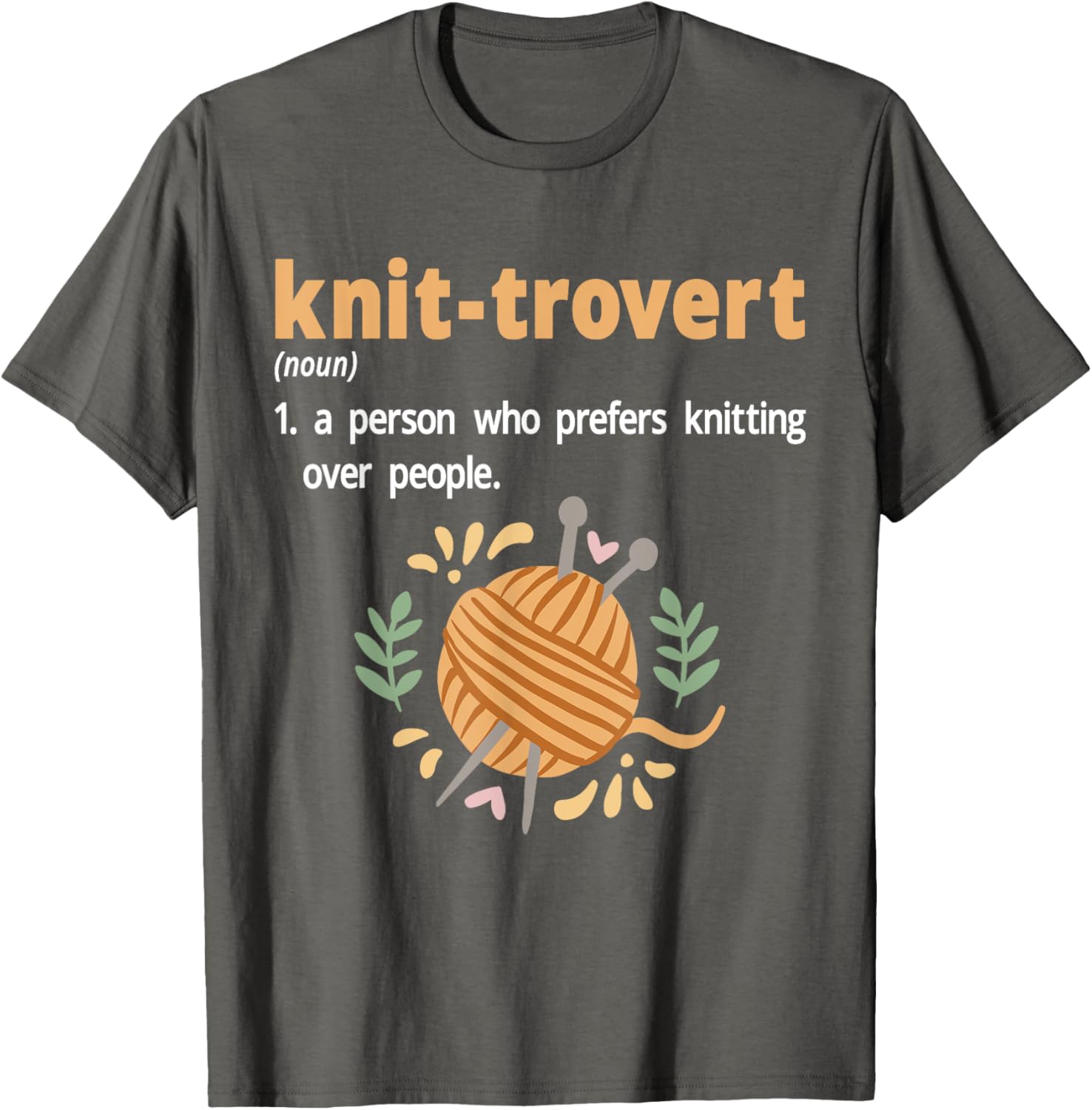Knit-trovert Introvert Humor T-Shirt for Knitters - Perfect Gift Idea - 2