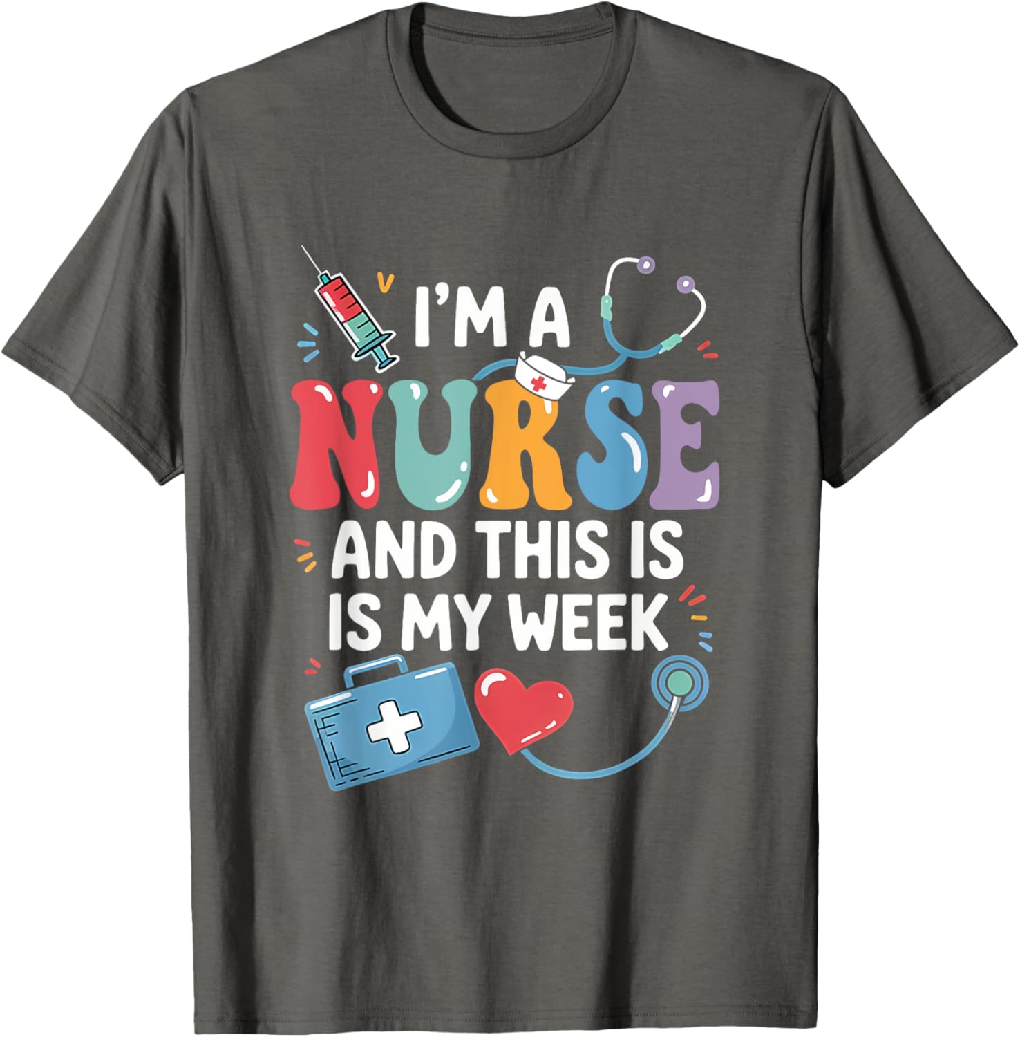 Happy Nurse Week 2025 T-Shirt for Nurses - Celebrate in Style! - 1