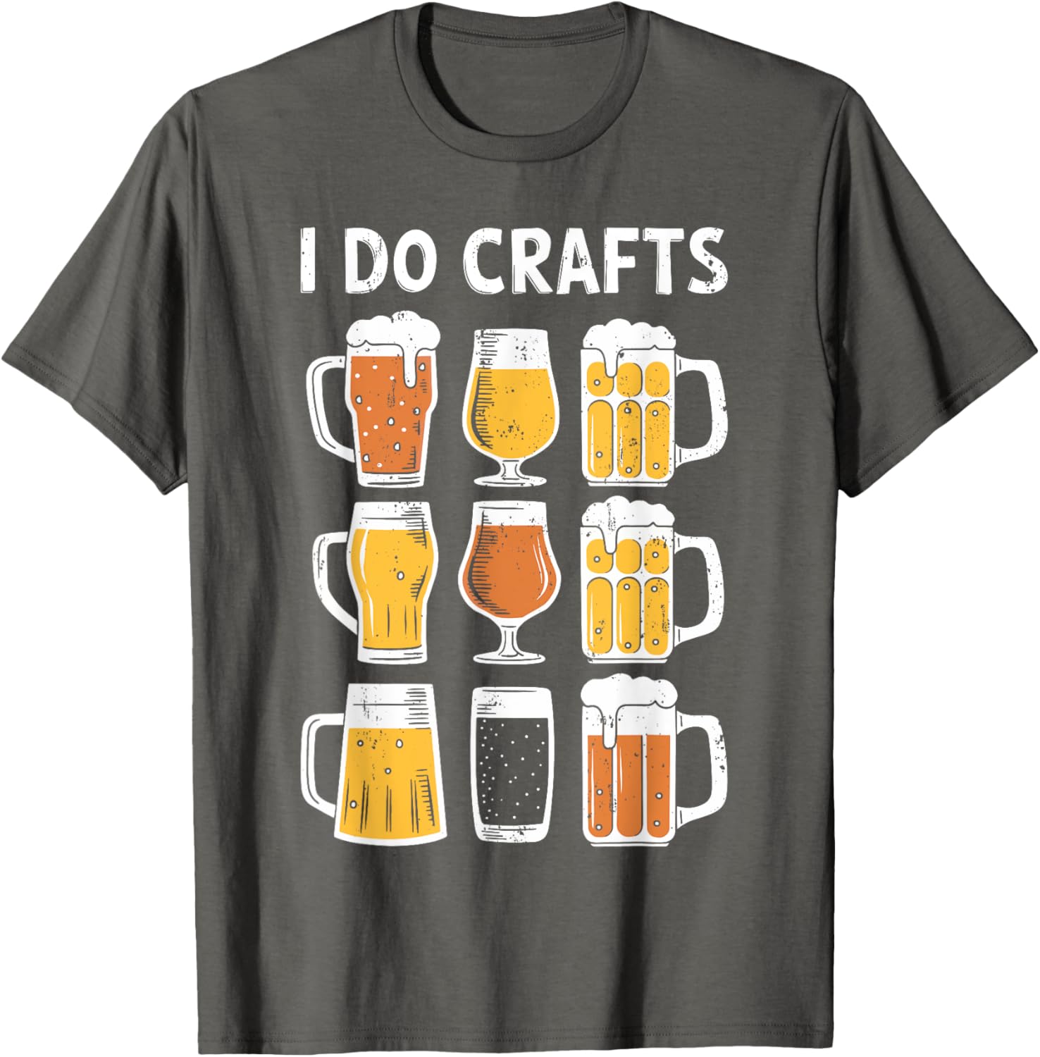 Funny I Do Crafts Shirt for Beer Lovers - Perfect Gift for Men and Women - 15