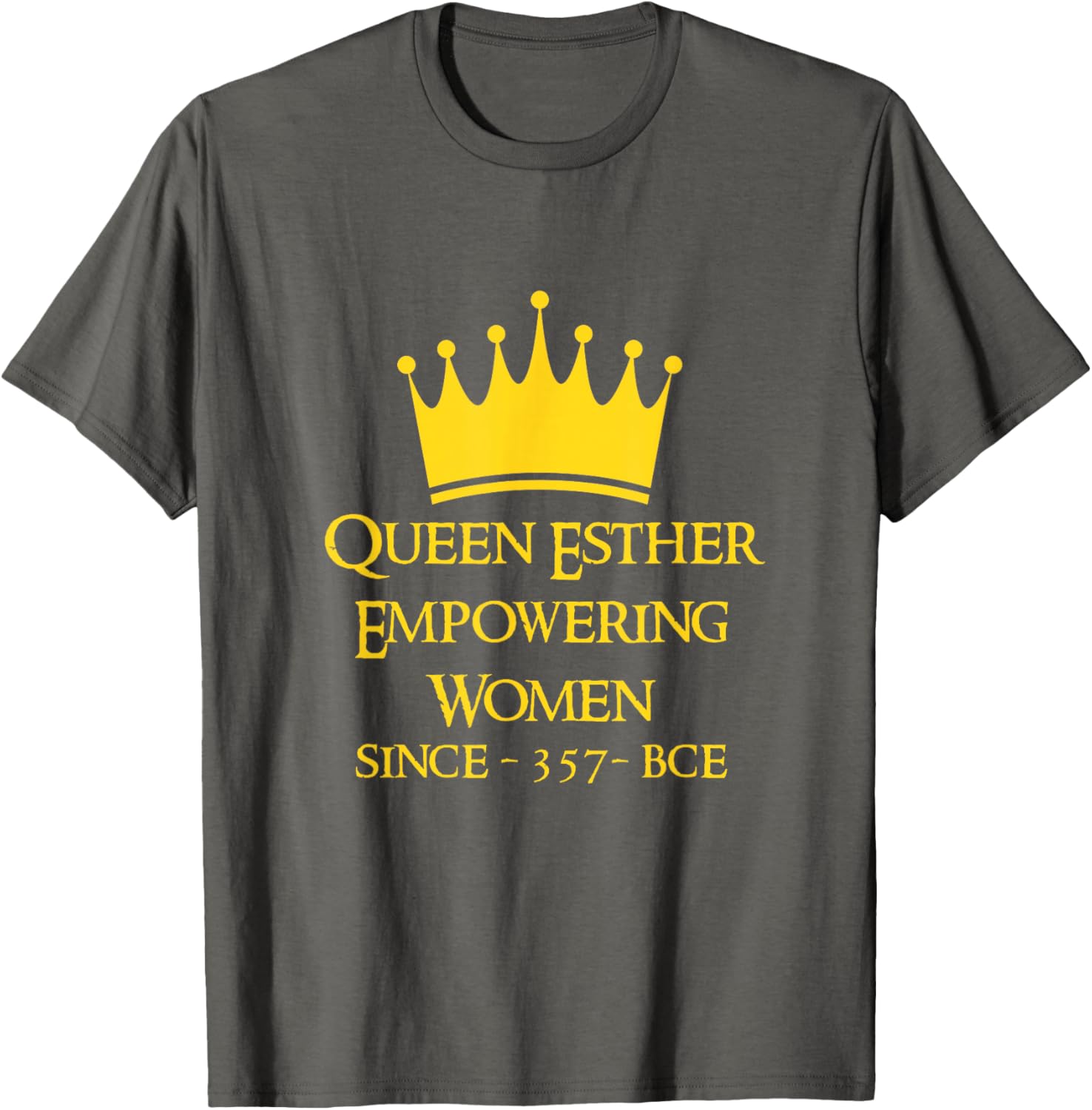 Queen Esther Empowering Women Purim T-Shirt for Feminists and Allies - 4