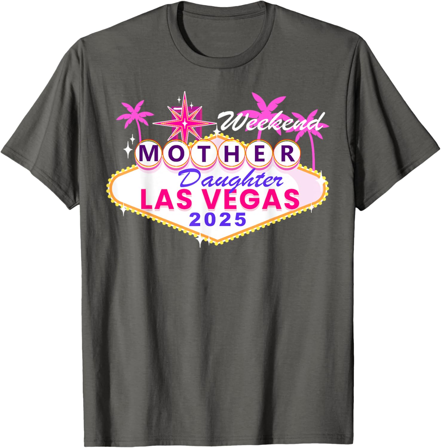 Mother Daughter Weekend Las Vegas 2025 Trip T-Shirt for Memorable Moments - 2