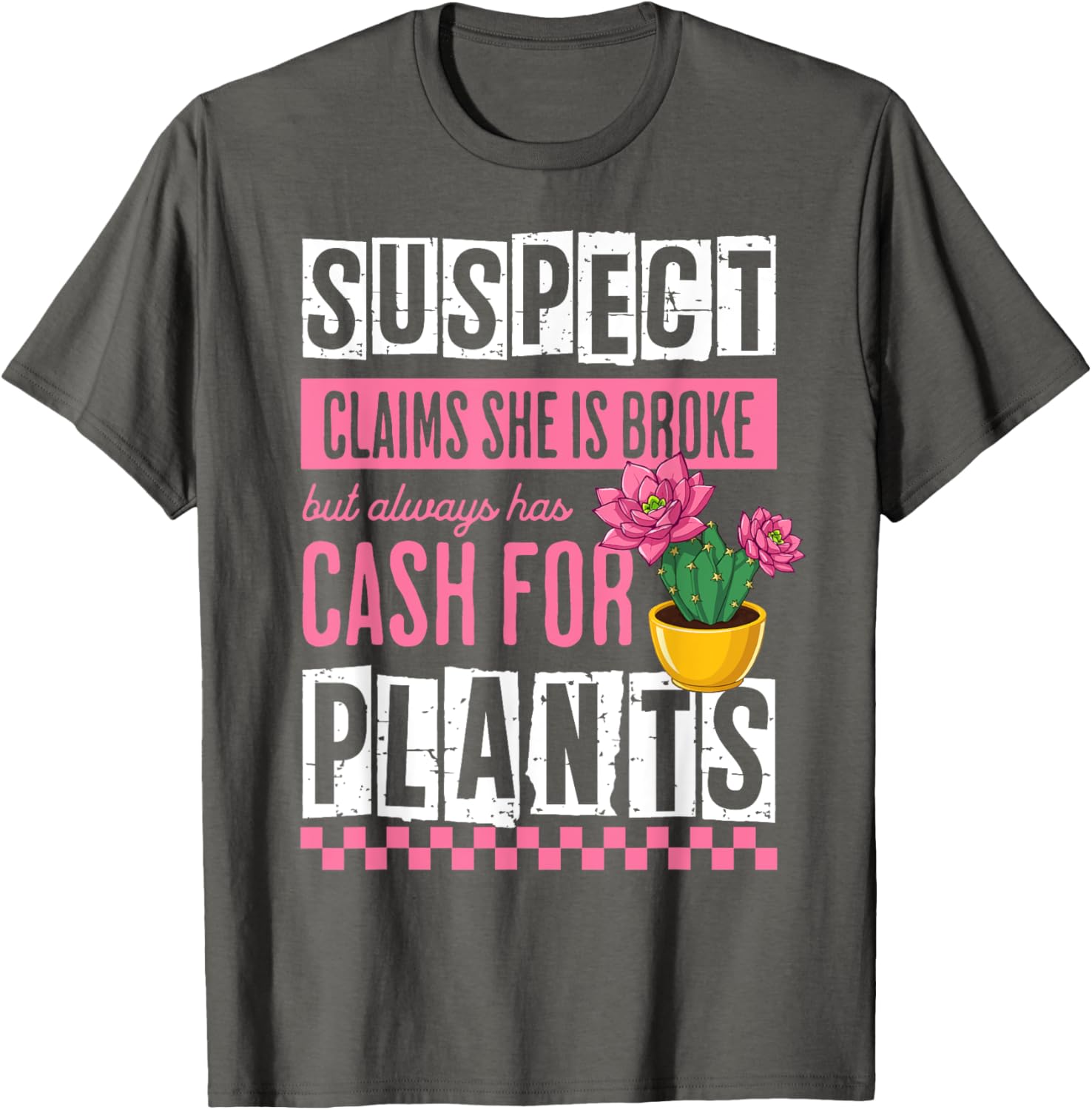 Funny Plant Humor T-Shirt for Plant Lovers - Broke Money for Plants - 2