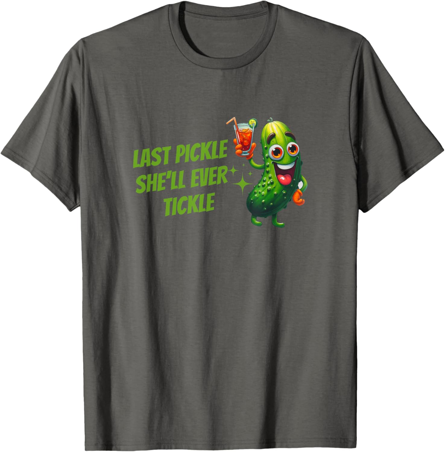 Last Pickle She'll Ever Tickle Bachelorette Party T-Shirt for Fun Celebrations - 1