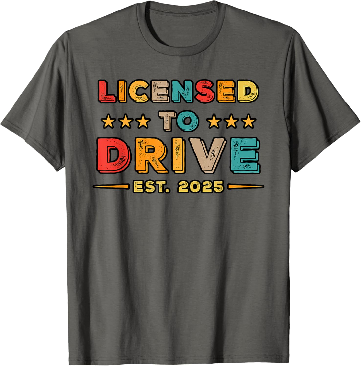 Licensed to Drive 2025 Retro Funny Driver T-Shirt Gift for Car Lovers - 14