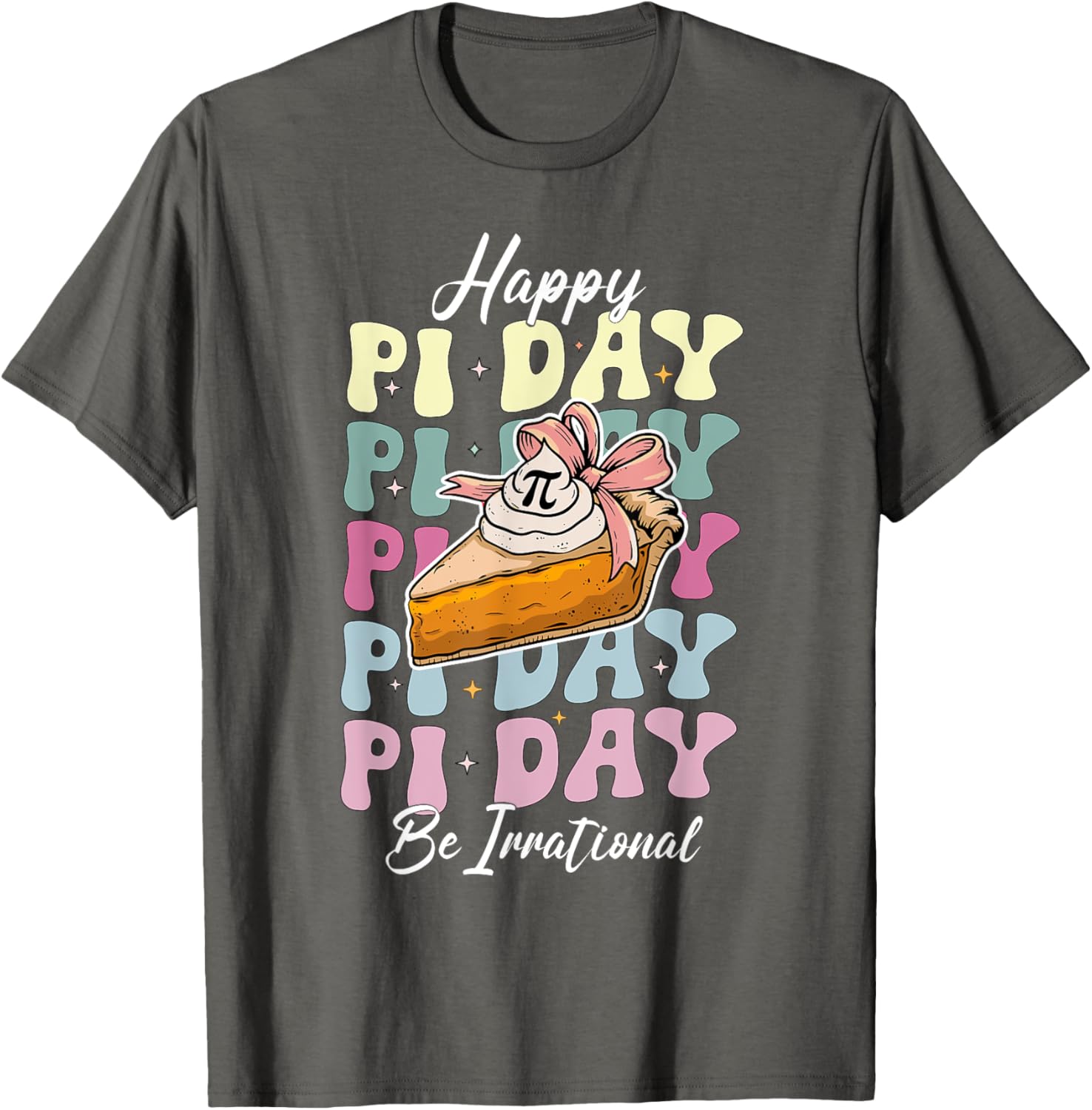 Cute Happy Pi Day 3.14 T-Shirt for Math Teachers and Math Lovers - 11