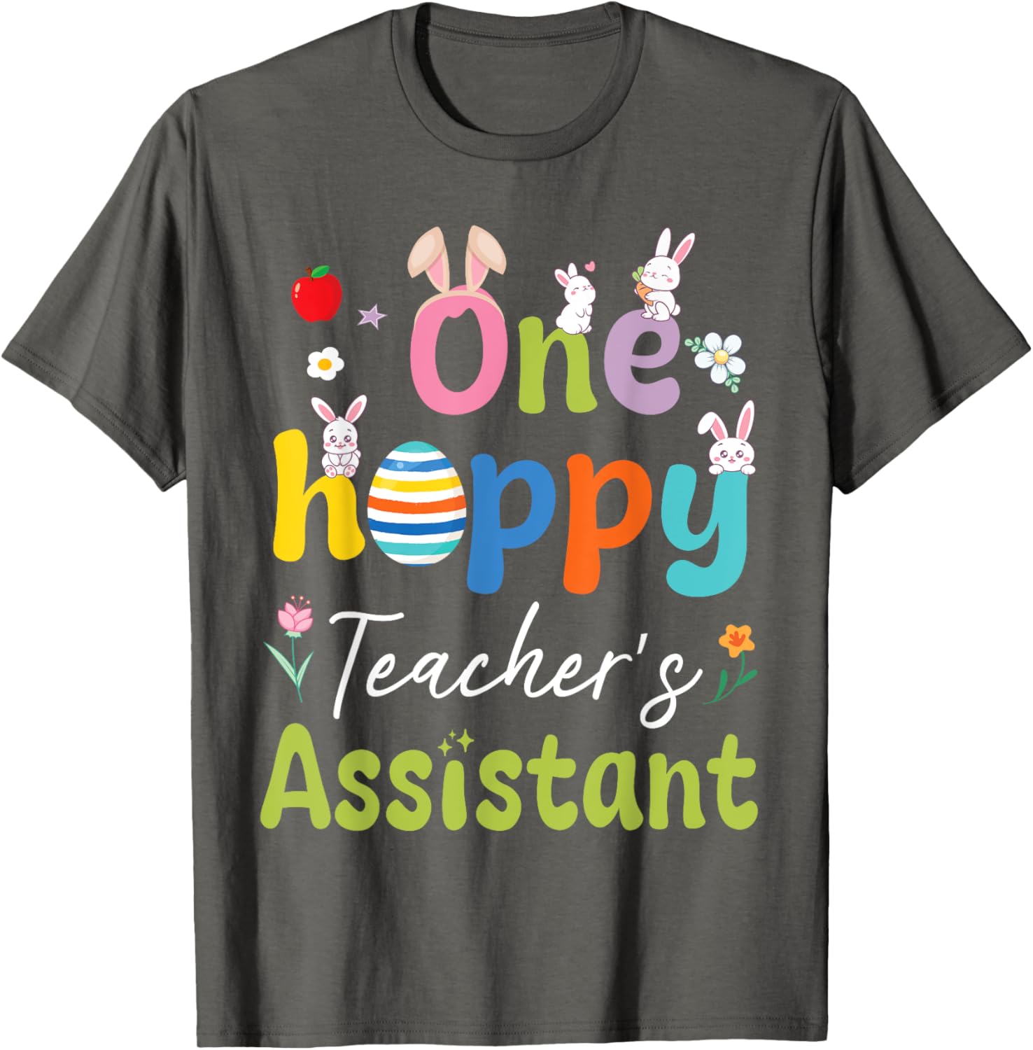 Hoppy Teacher's Assistant T-Shirt with Bunnies, Easter Eggs, and Flowers - 3