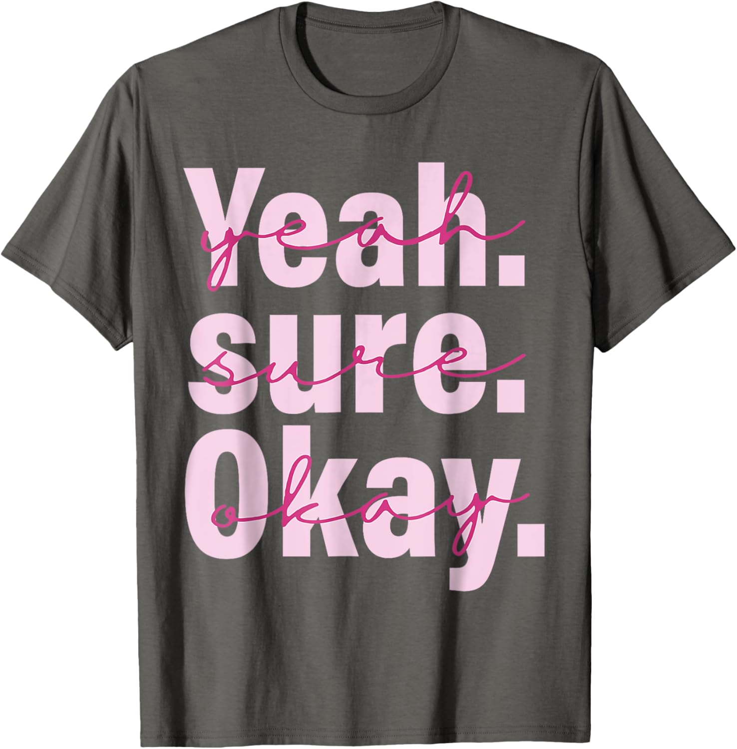 Cool Black T-Shirt for Men, Women, and Kids - Yeah Su-re Ok-ay Western Style - 3