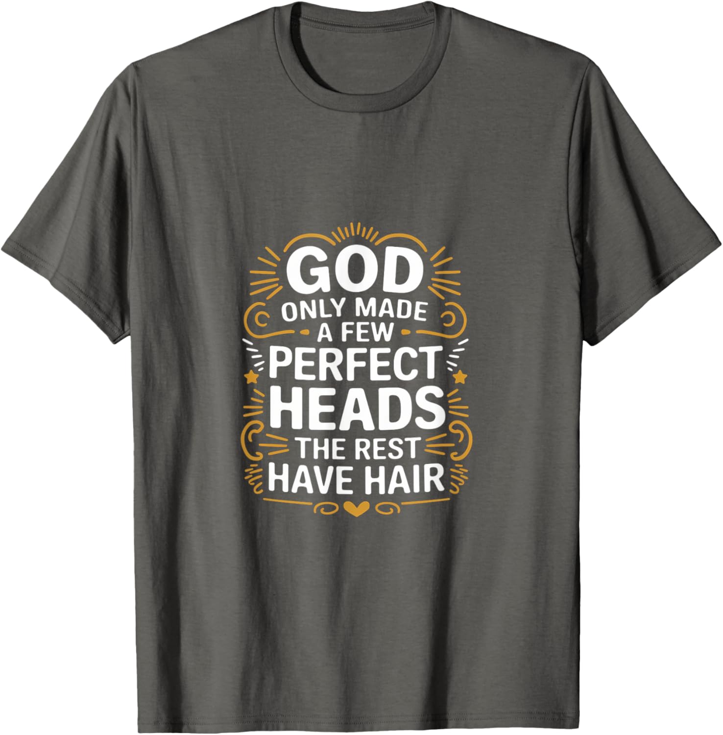 God Only Made A Few Perfect Heads Funny T-Shirt for Hair Lovers - 19