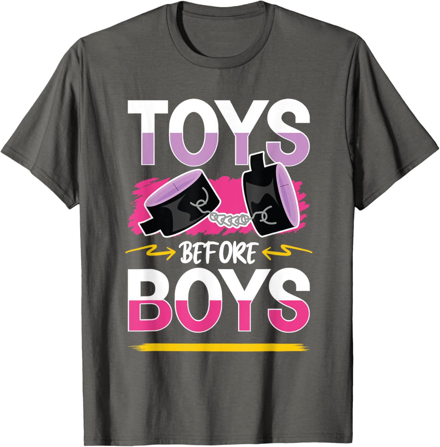 Funny Toys Before Boys T-Shirt for Women - Humorous Adults Apparel - 26
