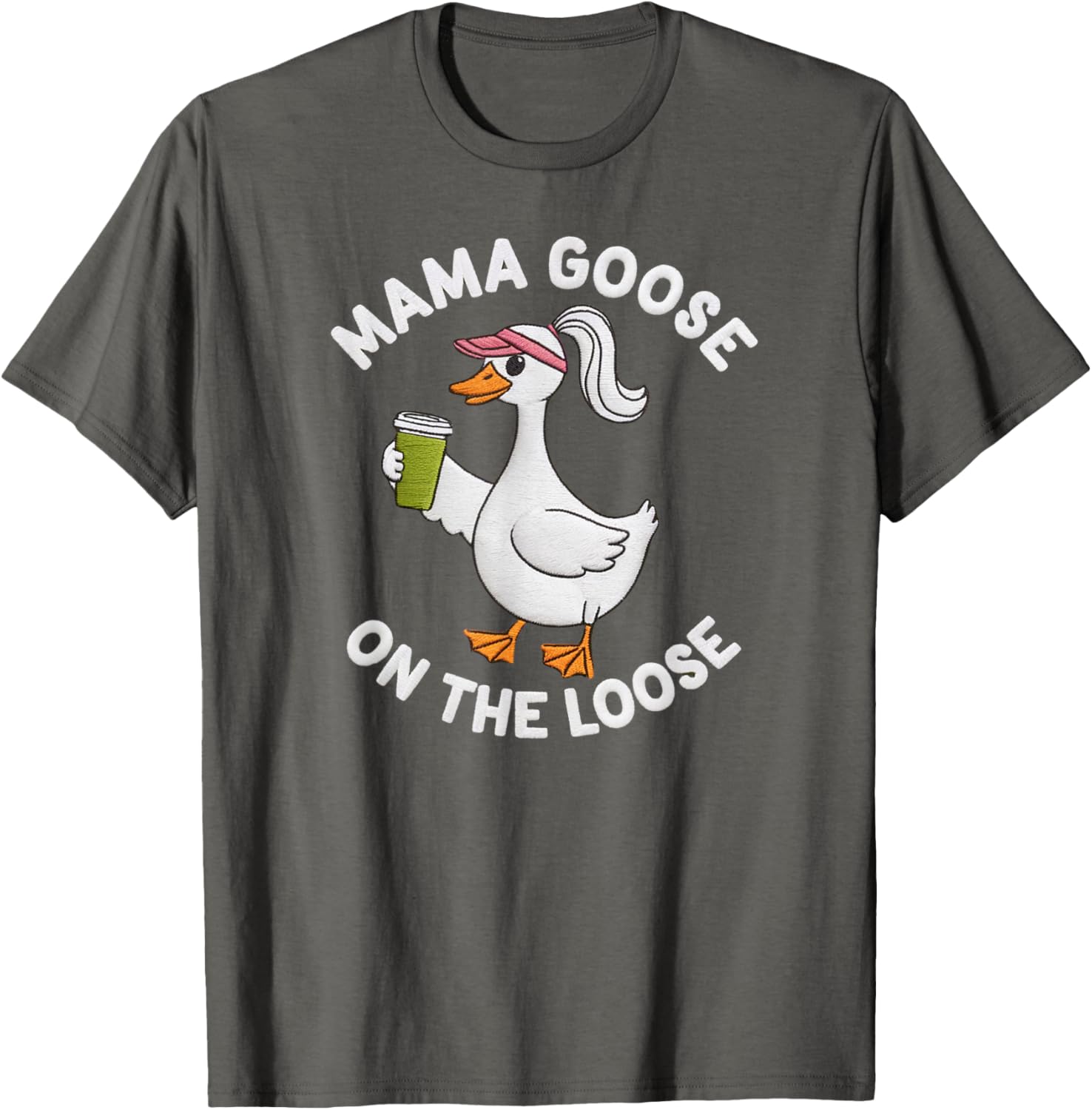 Mama Goose On the Loose Silly Mom Life T-Shirt Perfect for Mother's Day - 18