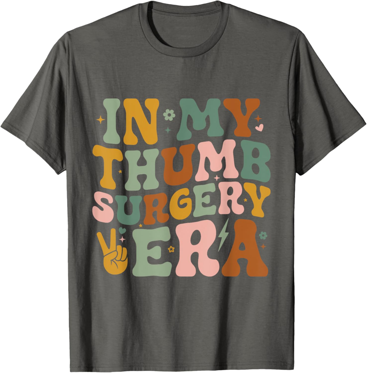 In My Thumb Surgery Era T-Shirt for Broken Thumb Recovery Comfort - 4