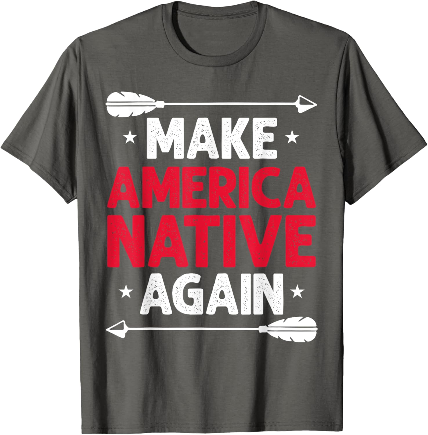 Make America Native Again T-Shirt for Unique Style and Comfort - 10