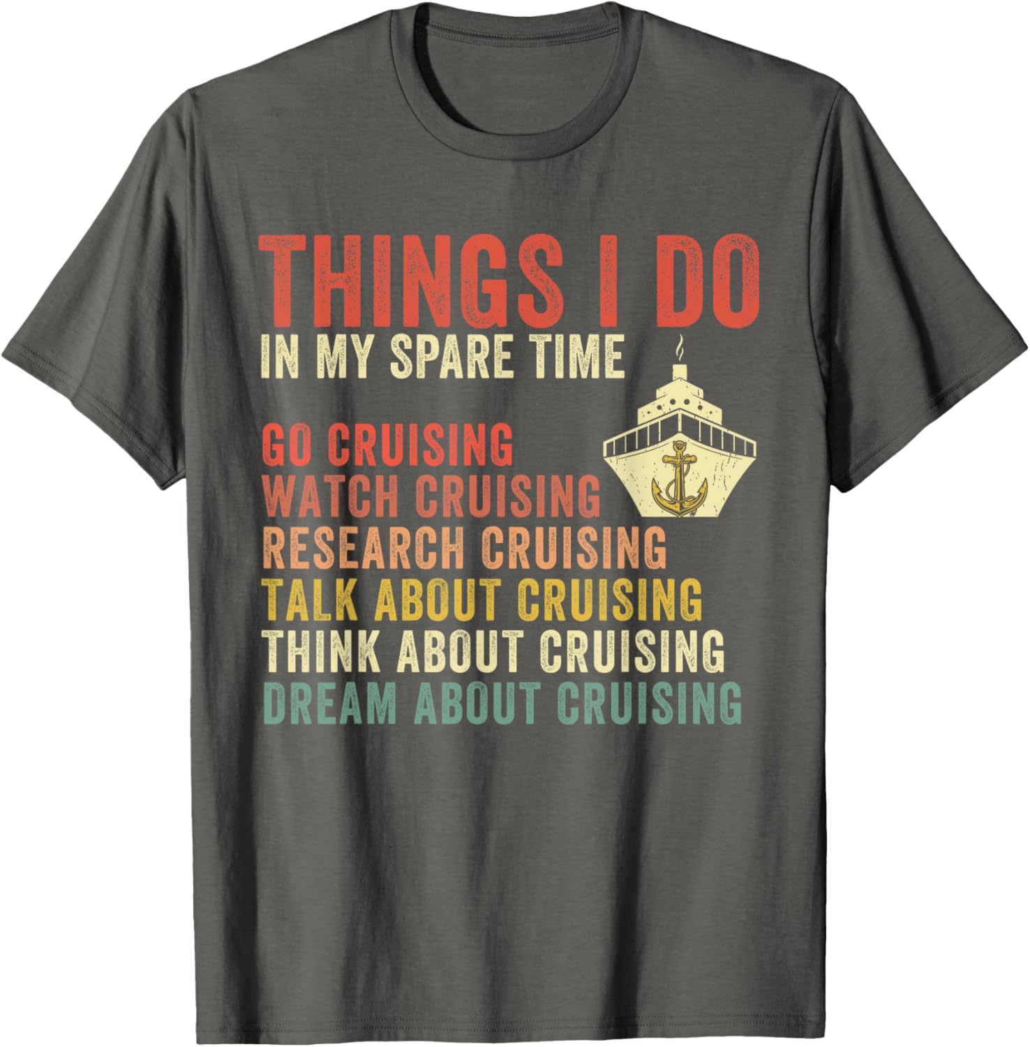 Cruise Lover T-Shirt for Vacation Enthusiasts - Perfect Spare Time Gift - 6