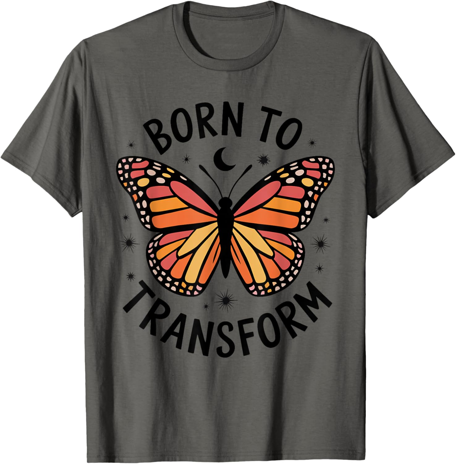 Born to Transform Monarch Butterfly T-Shirt for Women and Girls - 15