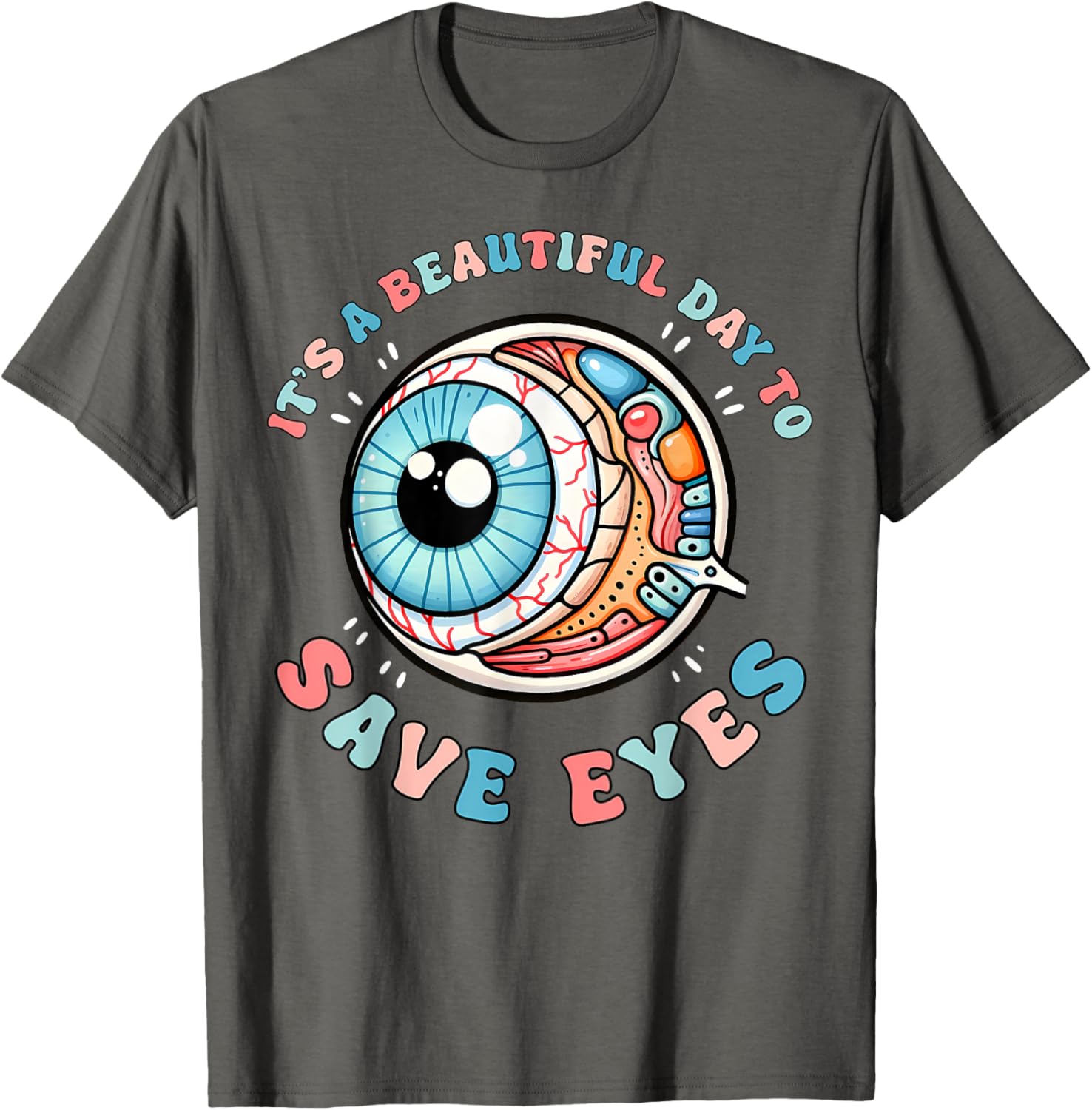Beautiful Day To Save Eyes Optometrist T-Shirt for Eye Care Fans - 2