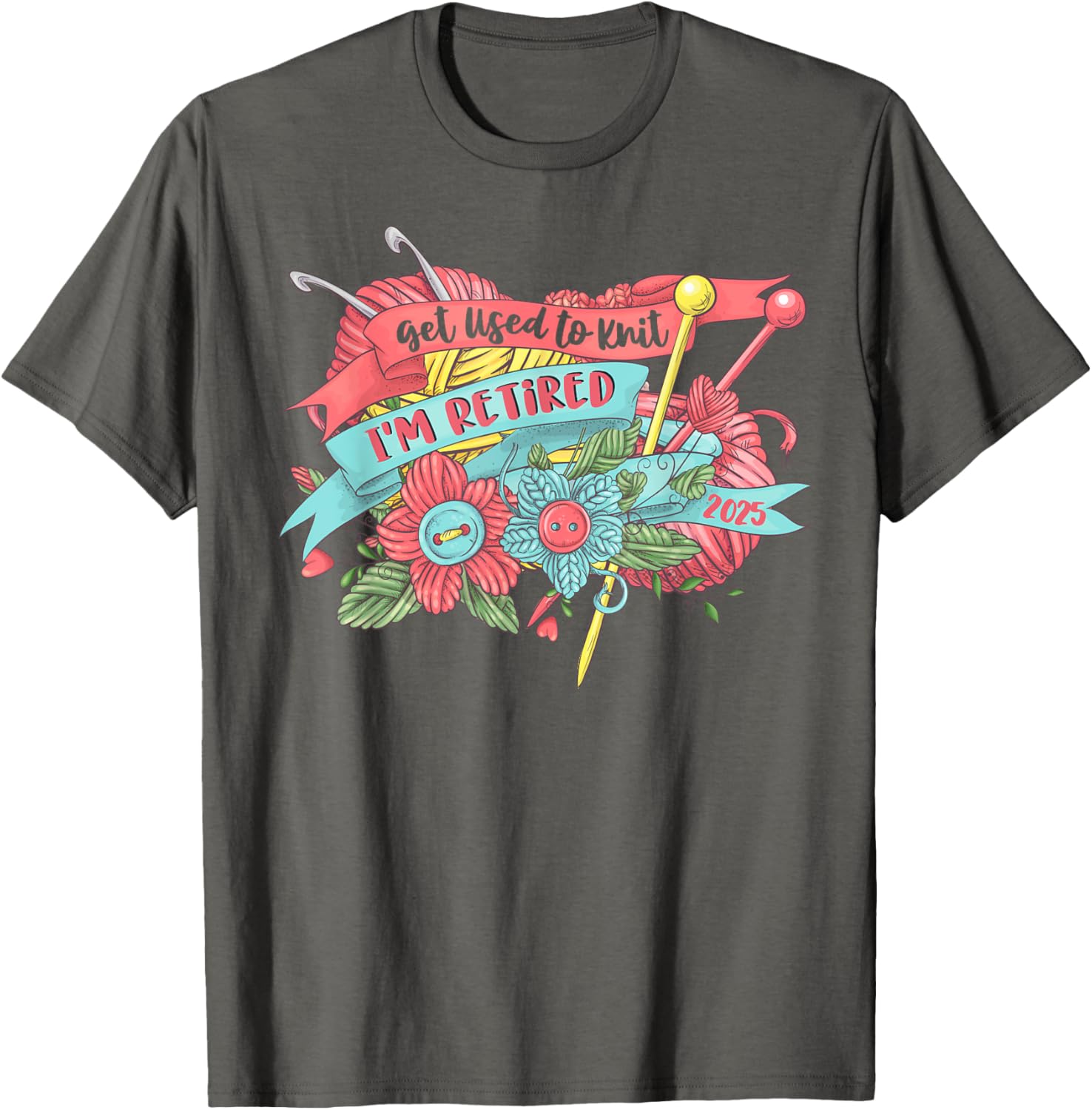 Crafty Crochet Knitter Retired 2025 T-Shirt for Yarn Lovers - 1