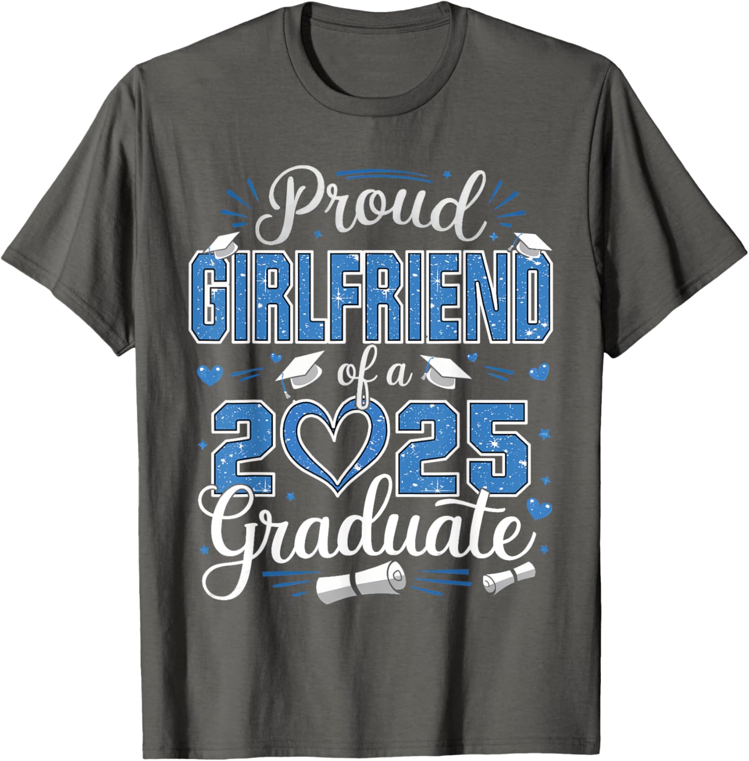 Proud Girlfriend Class of 2025 Graduate Senior T-Shirt for Her - 16