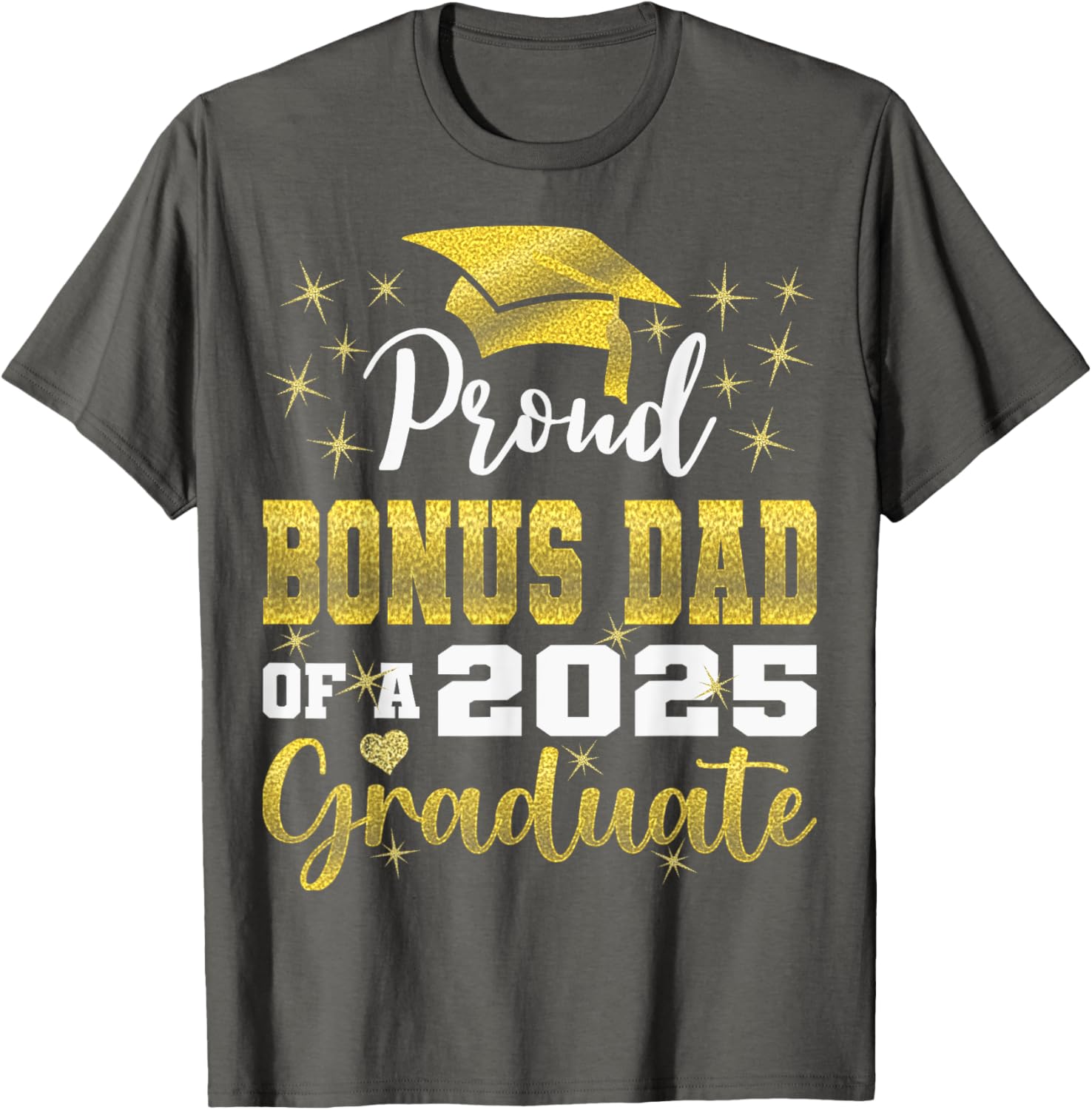 Super Proud Bonus Dad 2025 Graduate Graduation Family T-Shirt - 4