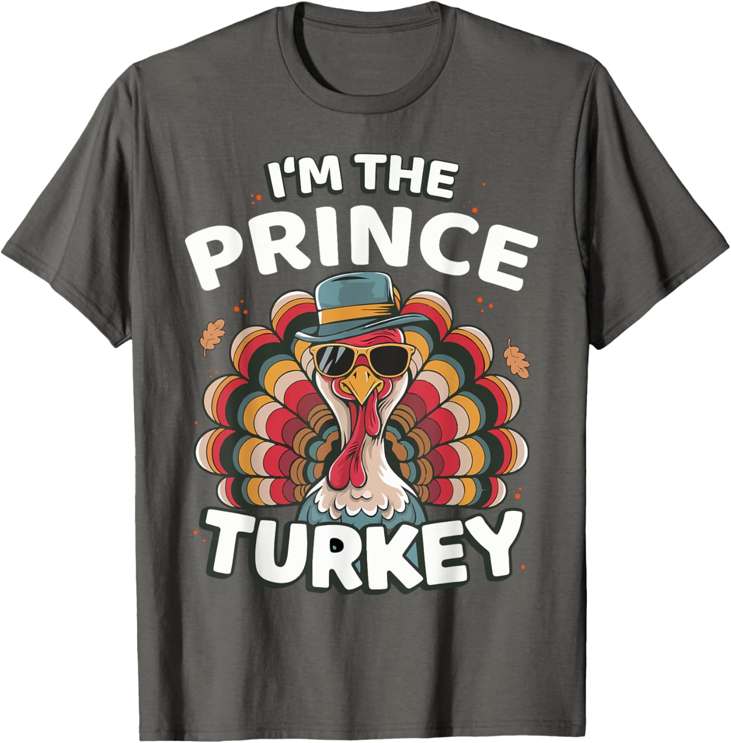 I'm The Prince Turkey Thanksgiving Matching T-Shirt for Family Fun - 5