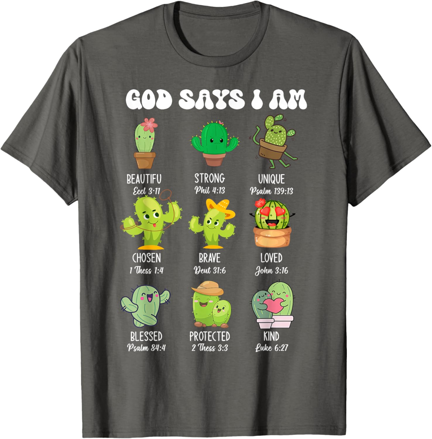 Cute Christian Cactus T-Shirt - God Says I Am Religious Apparel - 16