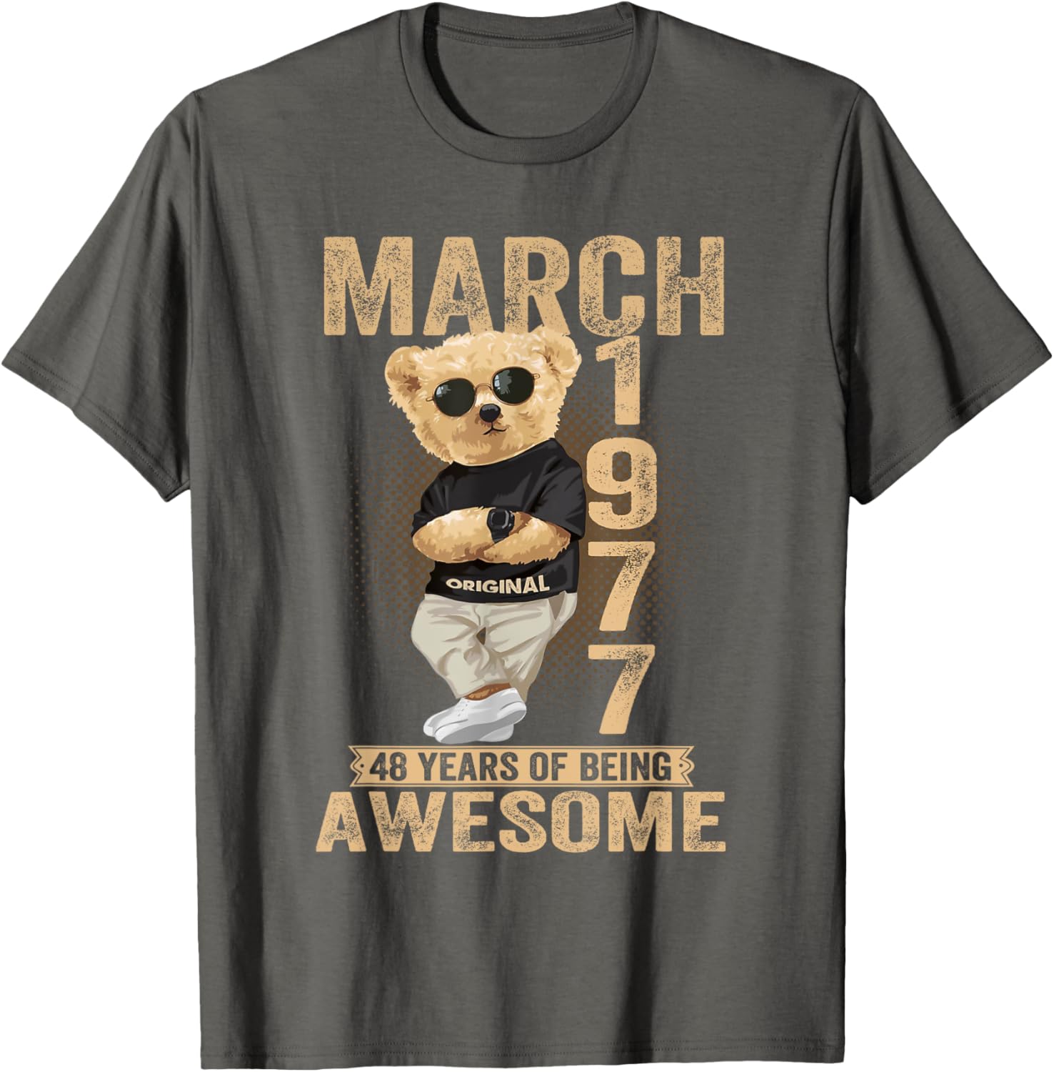 Awesome Teddy Bear T-Shirt for March 48th Birthday Celebration 1977 - 26