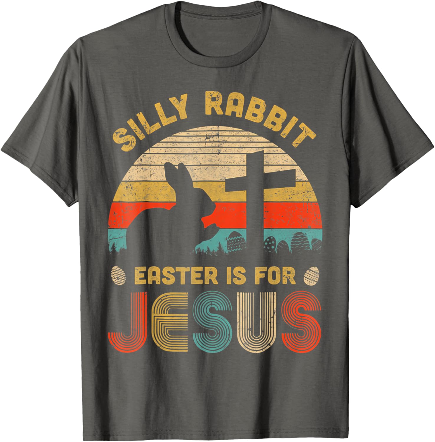 Silly Rabbit Easter is for Jesus T-Shirt – Fun Christian Apparel for All - 4
