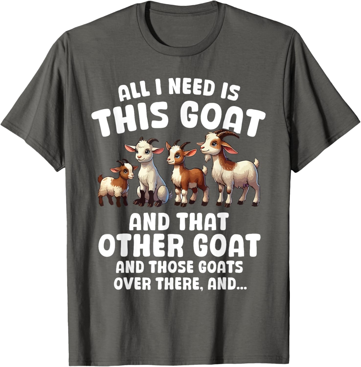 Funny Goat Lover T-Shirt All I Need Is This Cute Farmer Design - 13