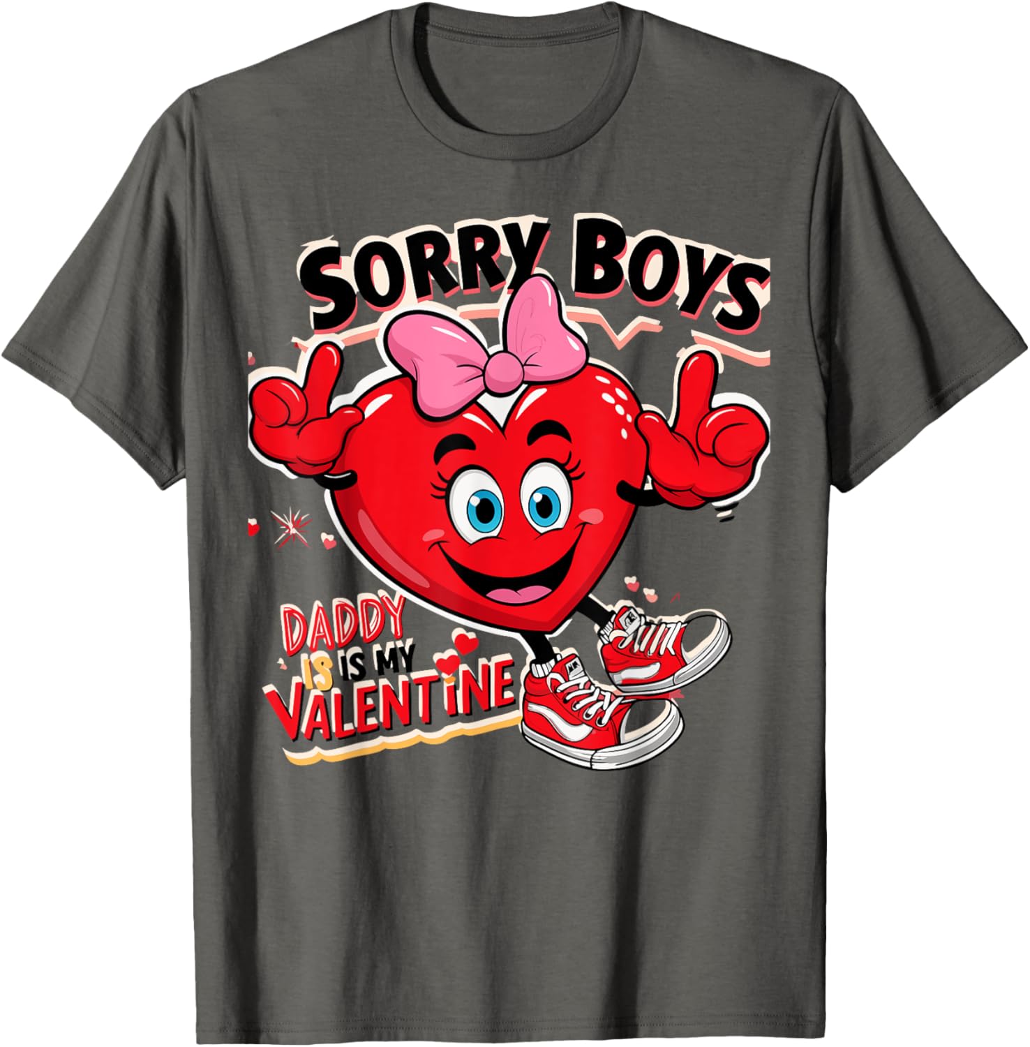Cute Girls Daddy Valentine T-Shirt Sorry Boys Daddy Is My Valentine - 9