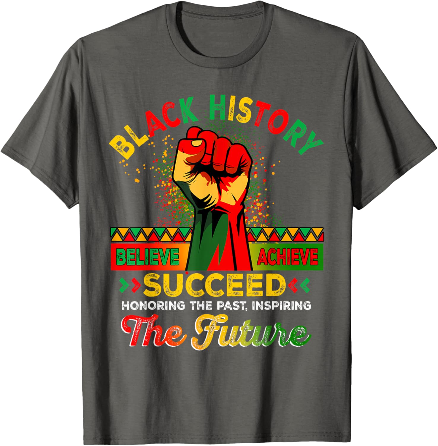 Believe Achieve Succeed African Freedom T-Shirt for Black History Month - 2
