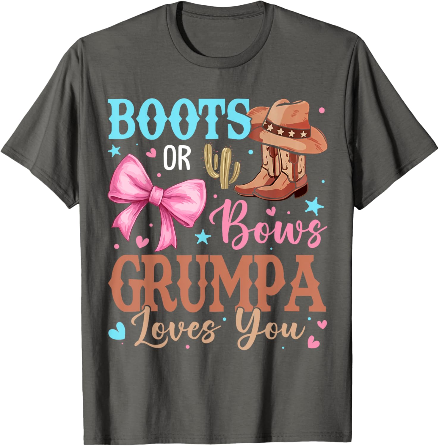 Cute Grumpa Loves You T-Shirt for Boots or Bows Gender Reveal Fun - 15