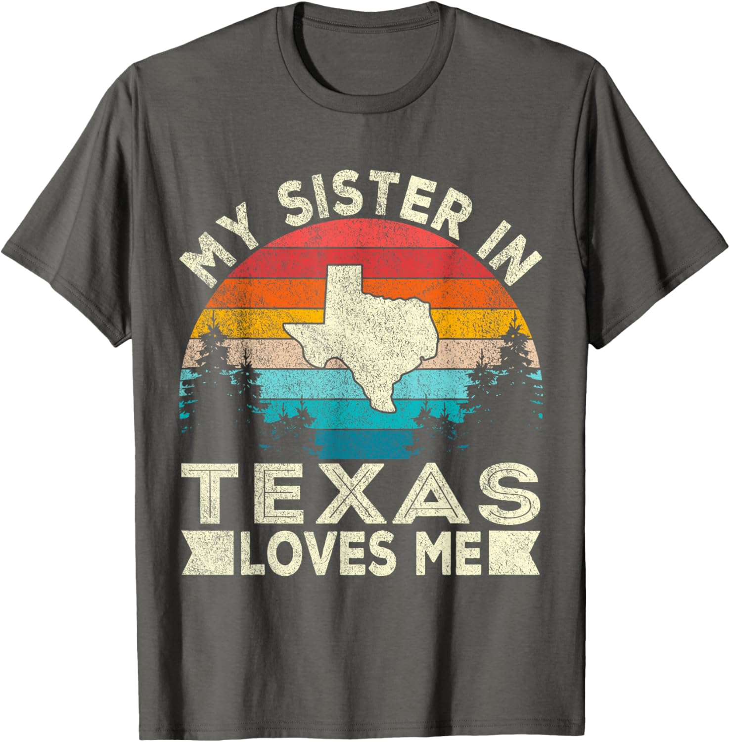 Retro Texas T-Shirt for Sisters - My Sister in Texas Loves Me Design - 5
