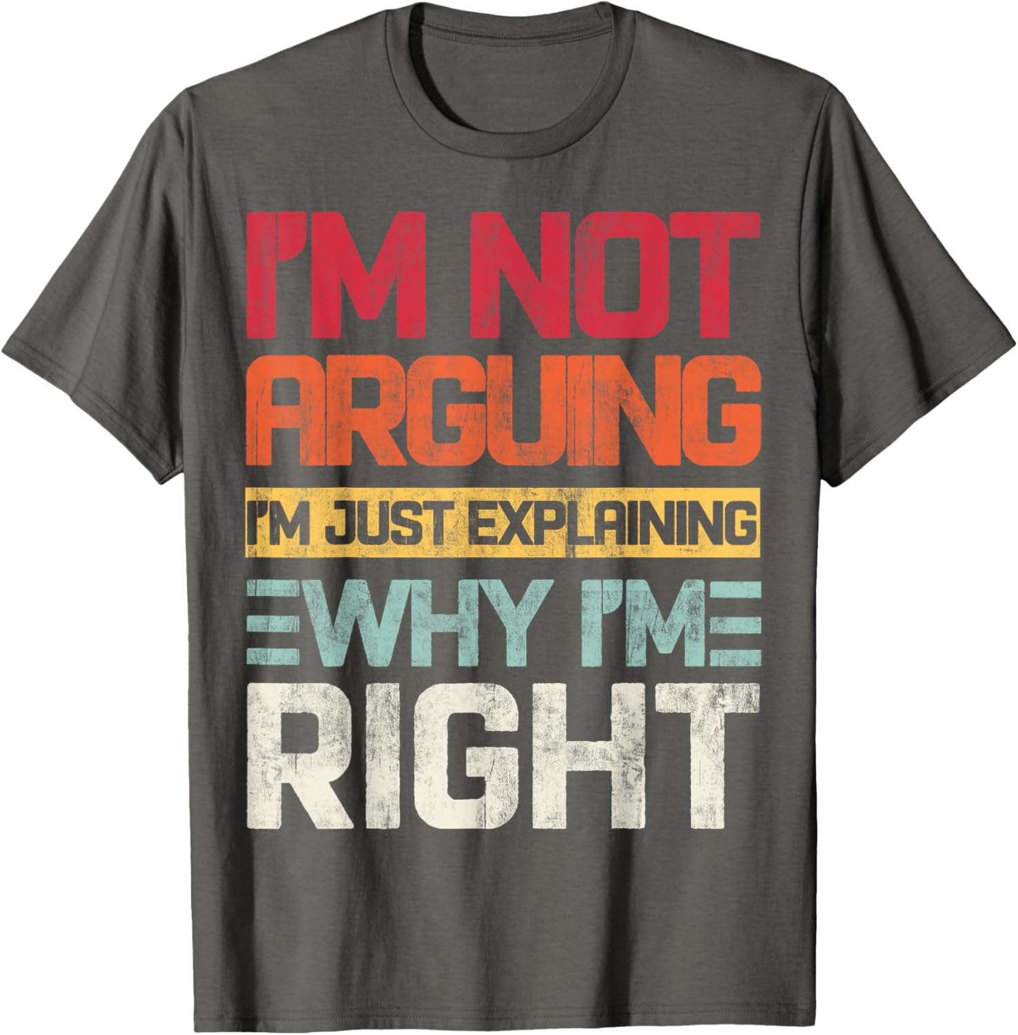 I'm Not Arguing I'm Just Explaining Retro T-Shirt for Fun Conversations - 14