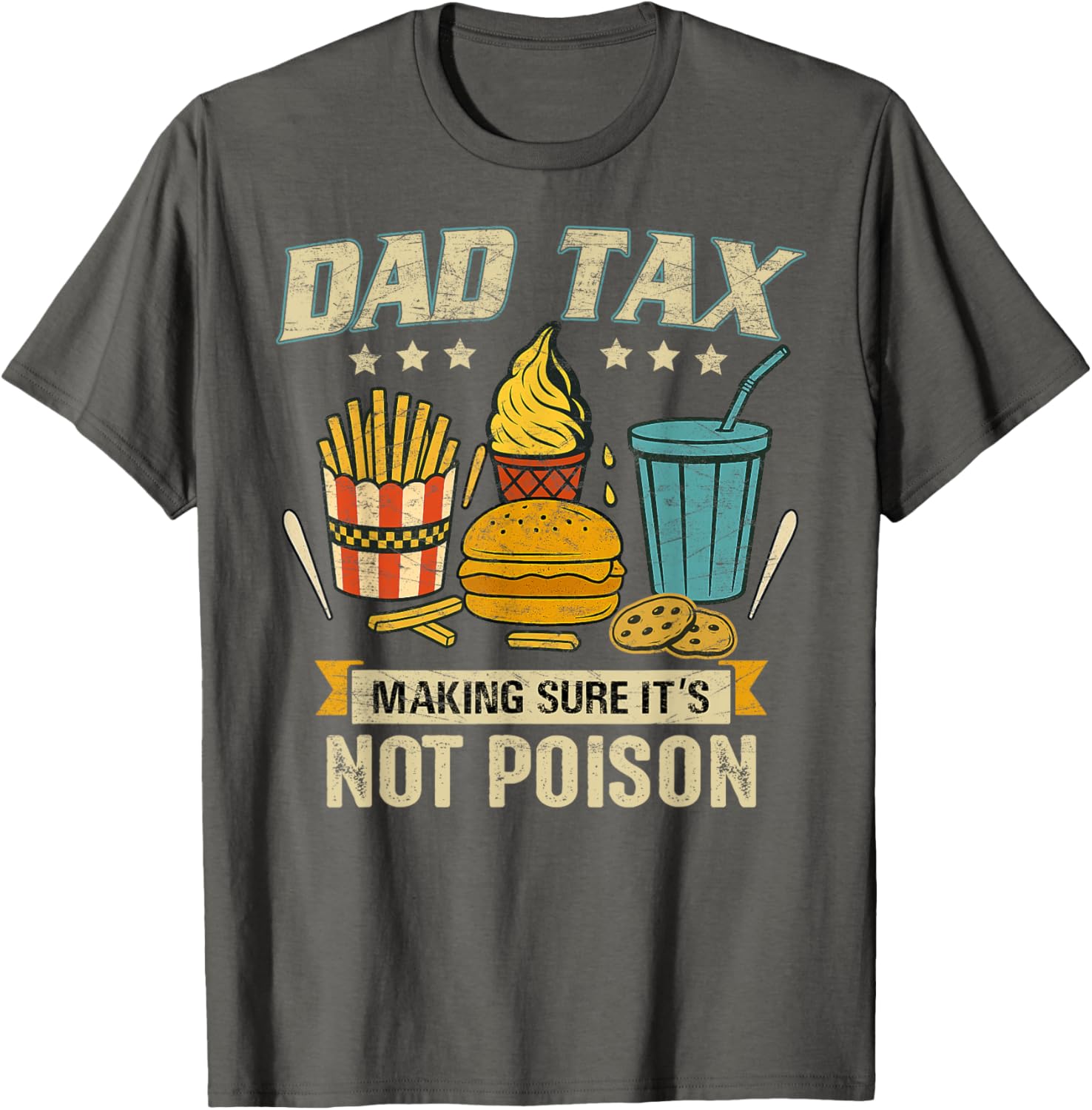 Funny Father's Day T-Shirt Dad Tax Design for Men - Great Gift Idea - 3