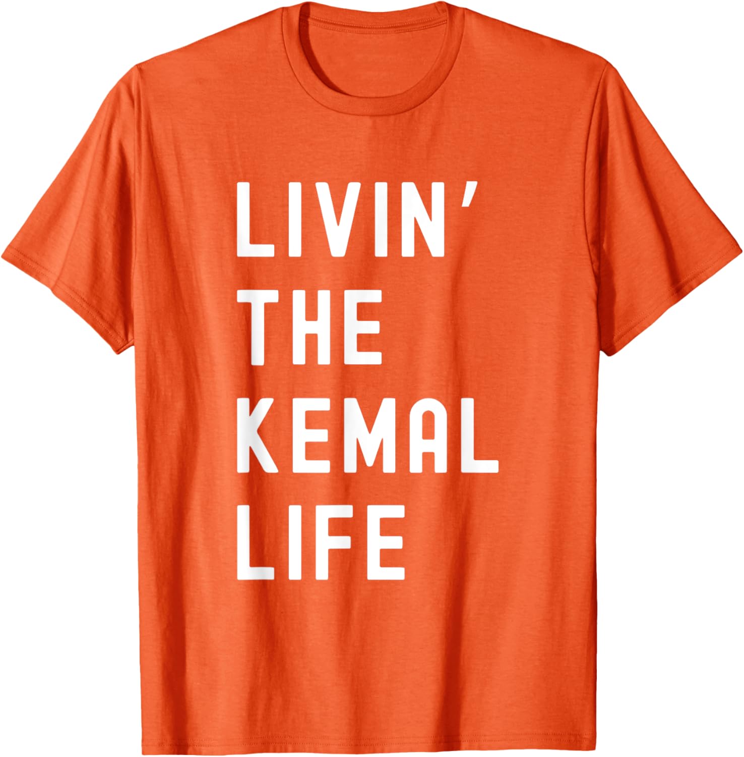 Funny Kemal Living Life T-Shirt for Casual Fun Style and Comfort - 12
