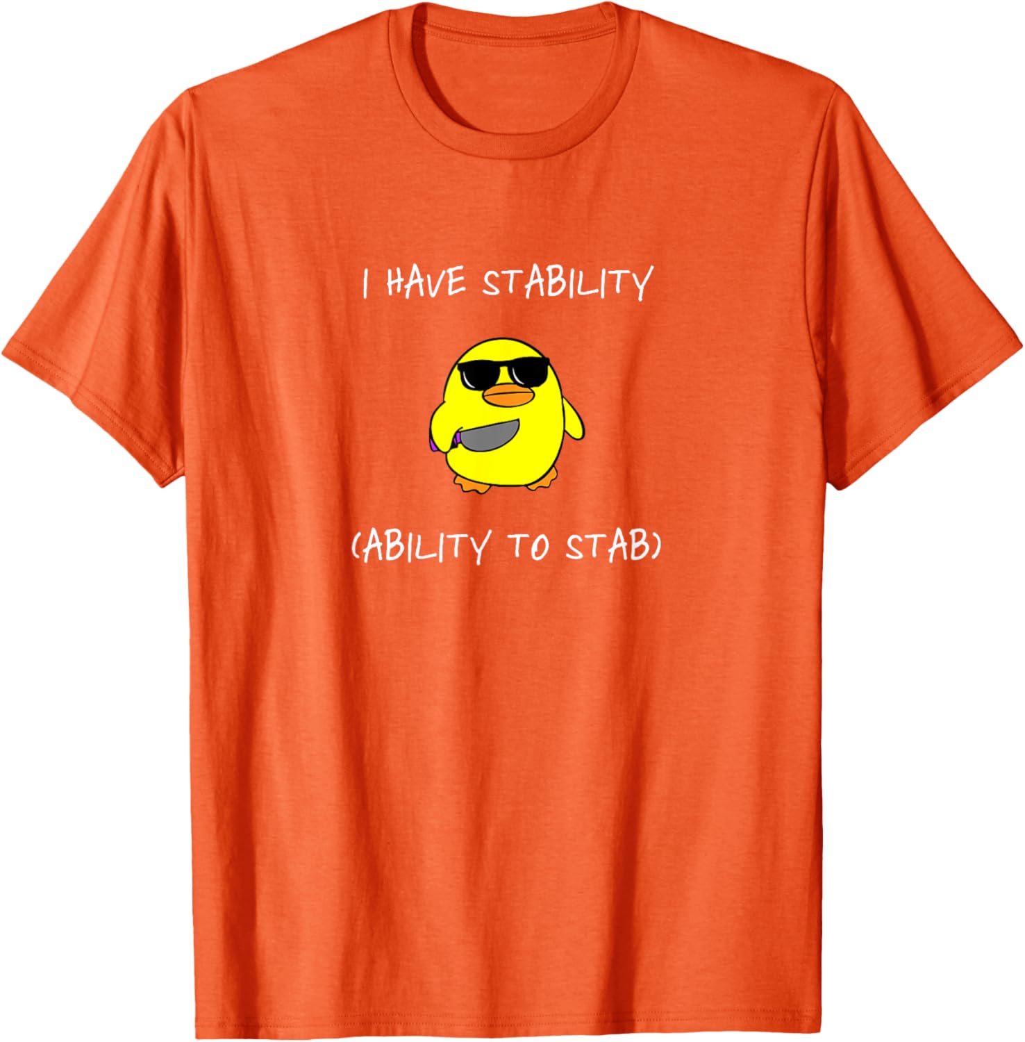 Funny I Have Stability Ability To Stab T-Shirt for Casual Wear - 4