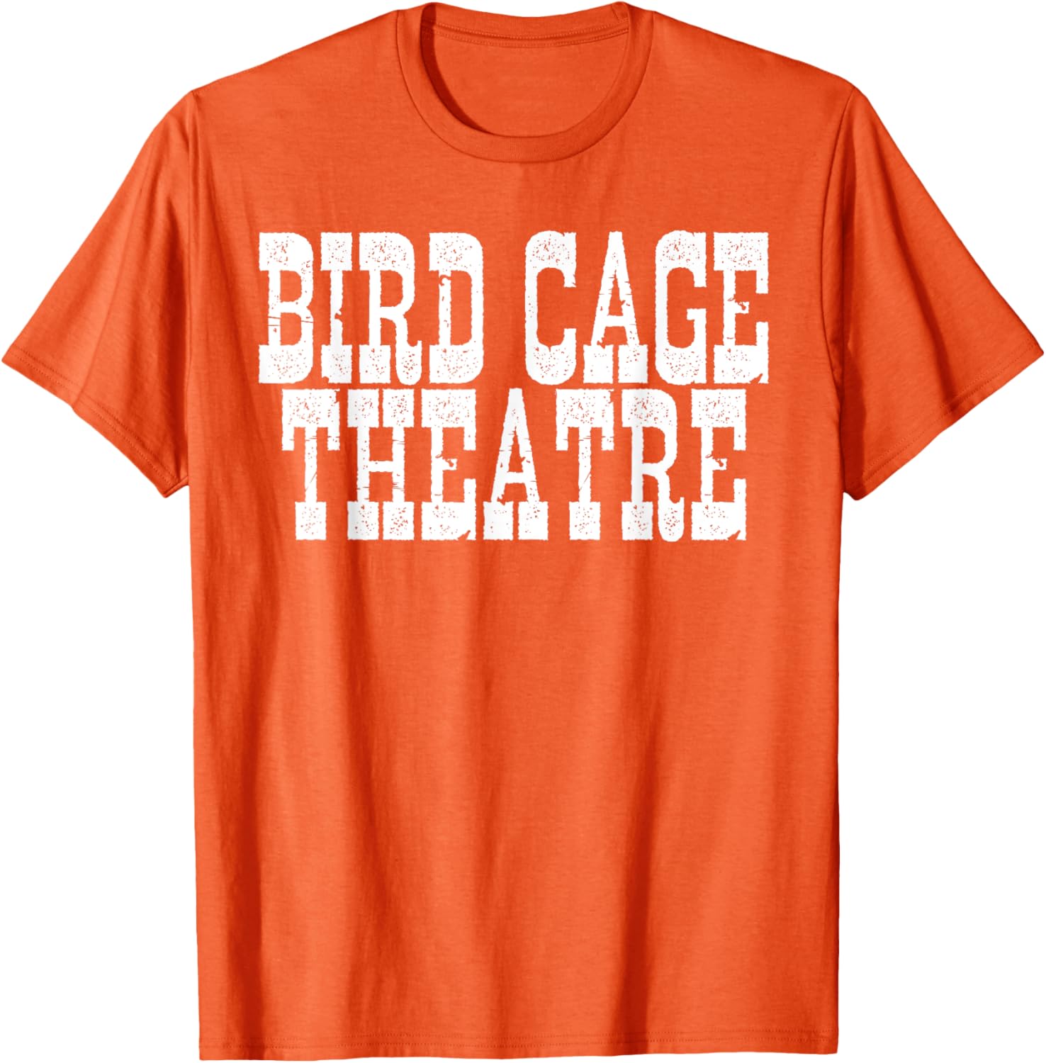 Bird Cage Theatre T-Shirt for Unique Fashion Lovers - Stylish Casual Wear - 28