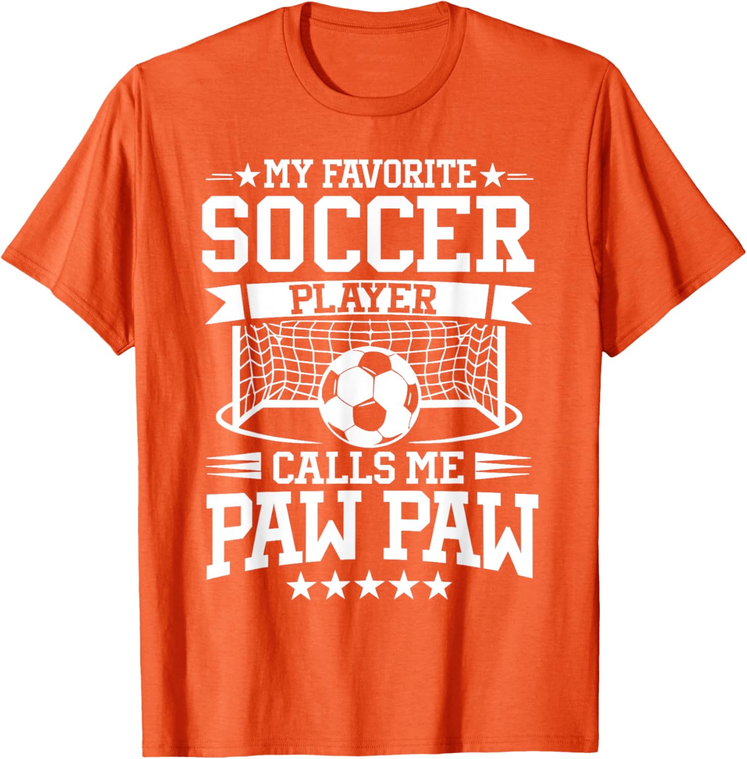 My Favorite Soccer Player Calls Me Paw Paw T-Shirt for Soccer Fans - 3