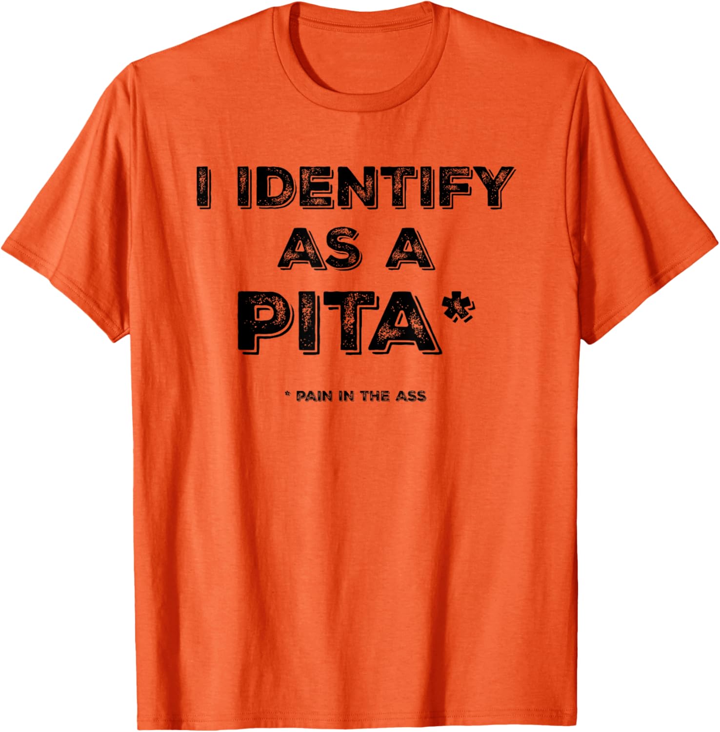Funny I Identify As A PITA T-Shirt for Humor Lovers and Gifts - 2