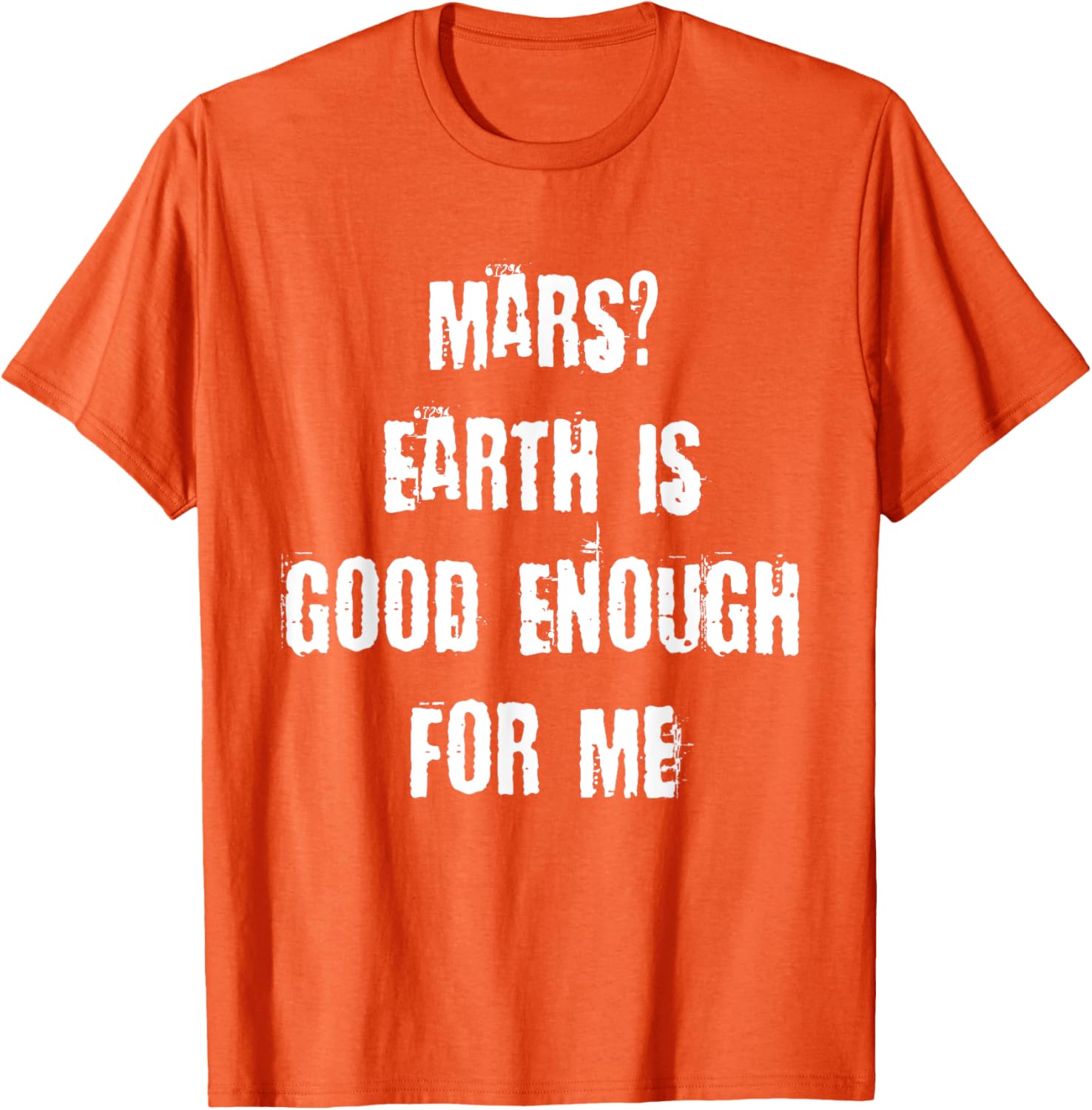 Funny Mars Earth T-Shirt for Space Lovers - Unique Casual Wear - 25