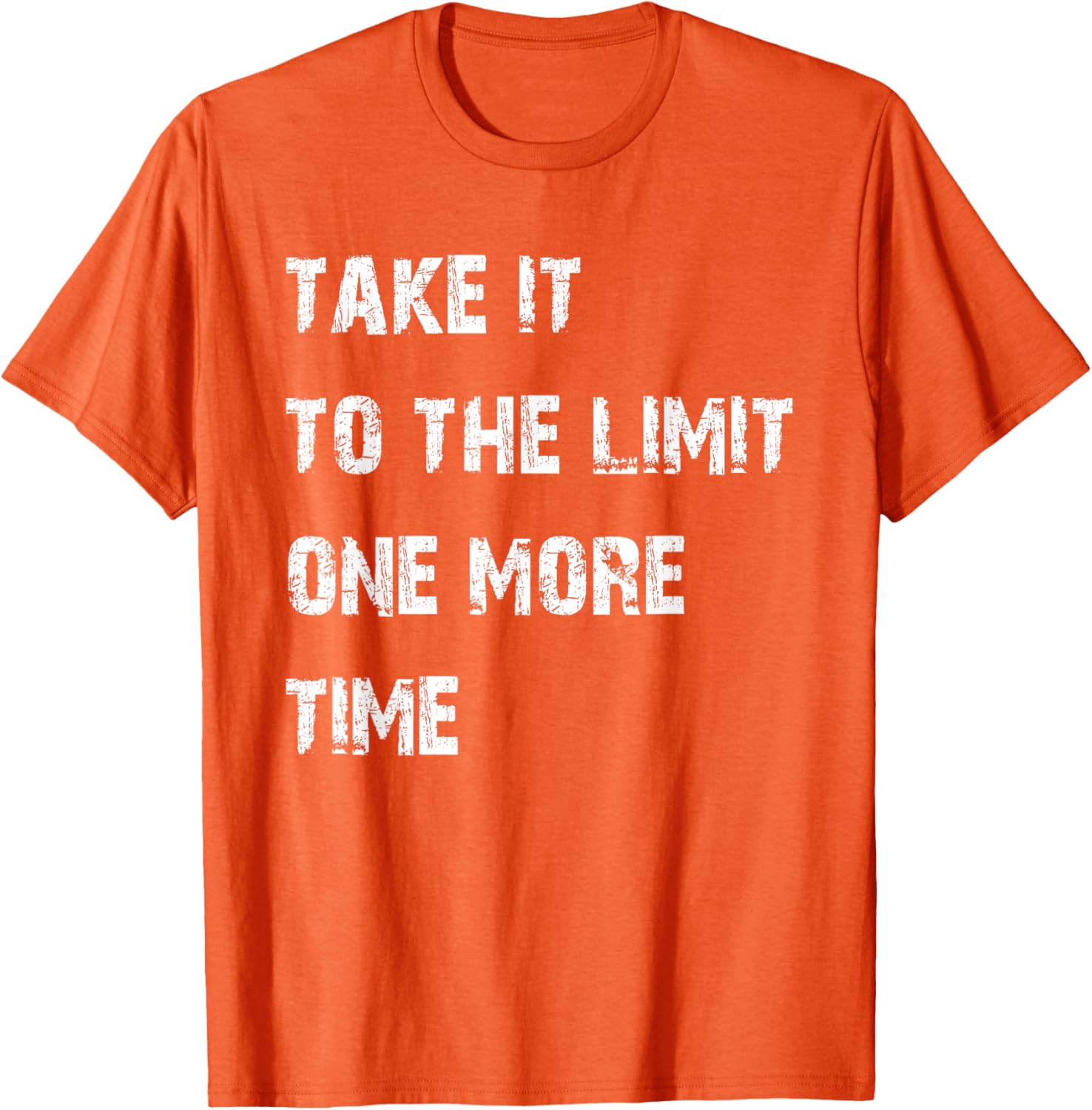 Take It to the Limit One More Time T-Shirt for Music Lovers and Fans - 1