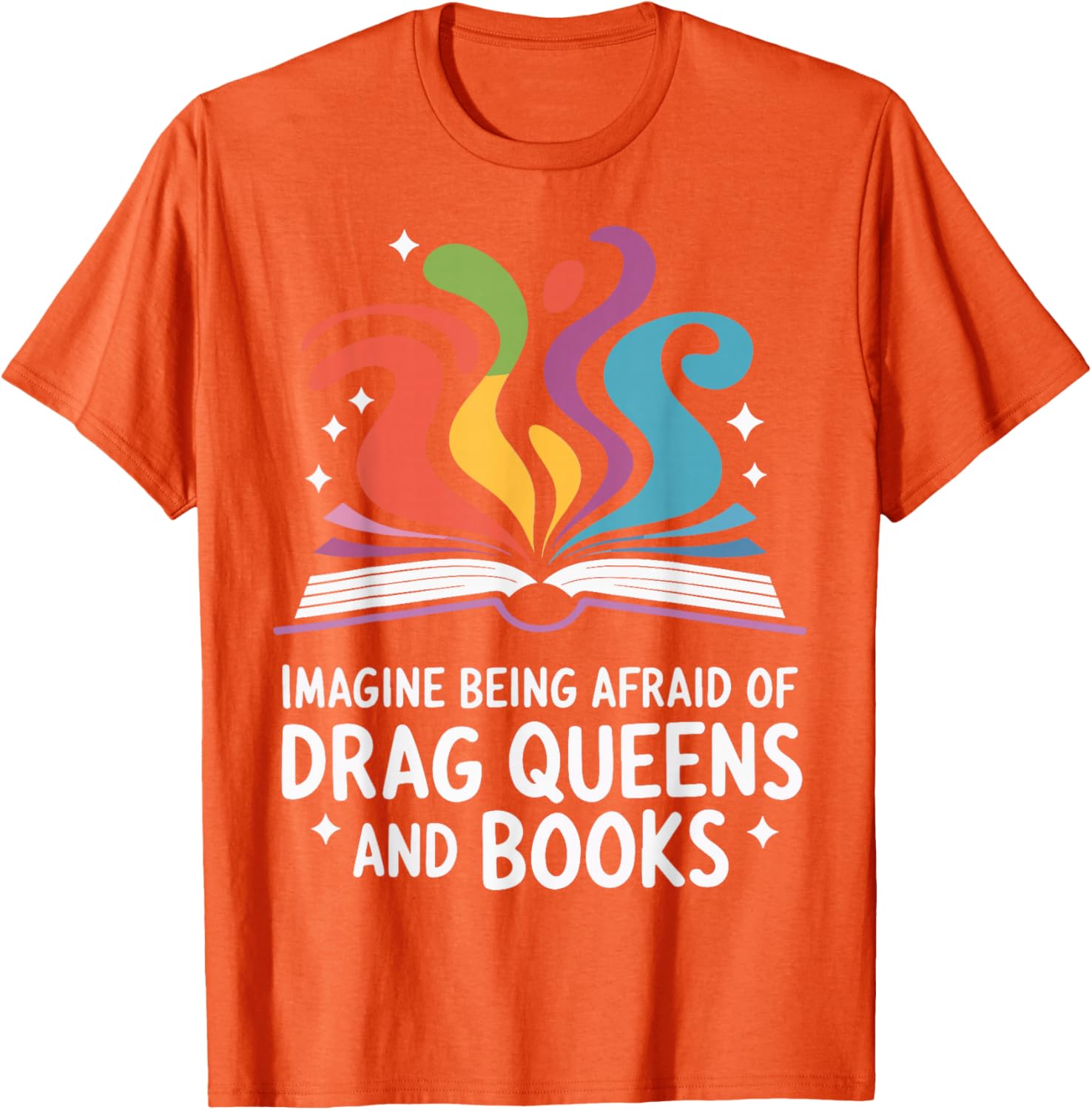 Fearless Drag Queens and Book Lovers Unite T-Shirt for Fun Fashion - 13