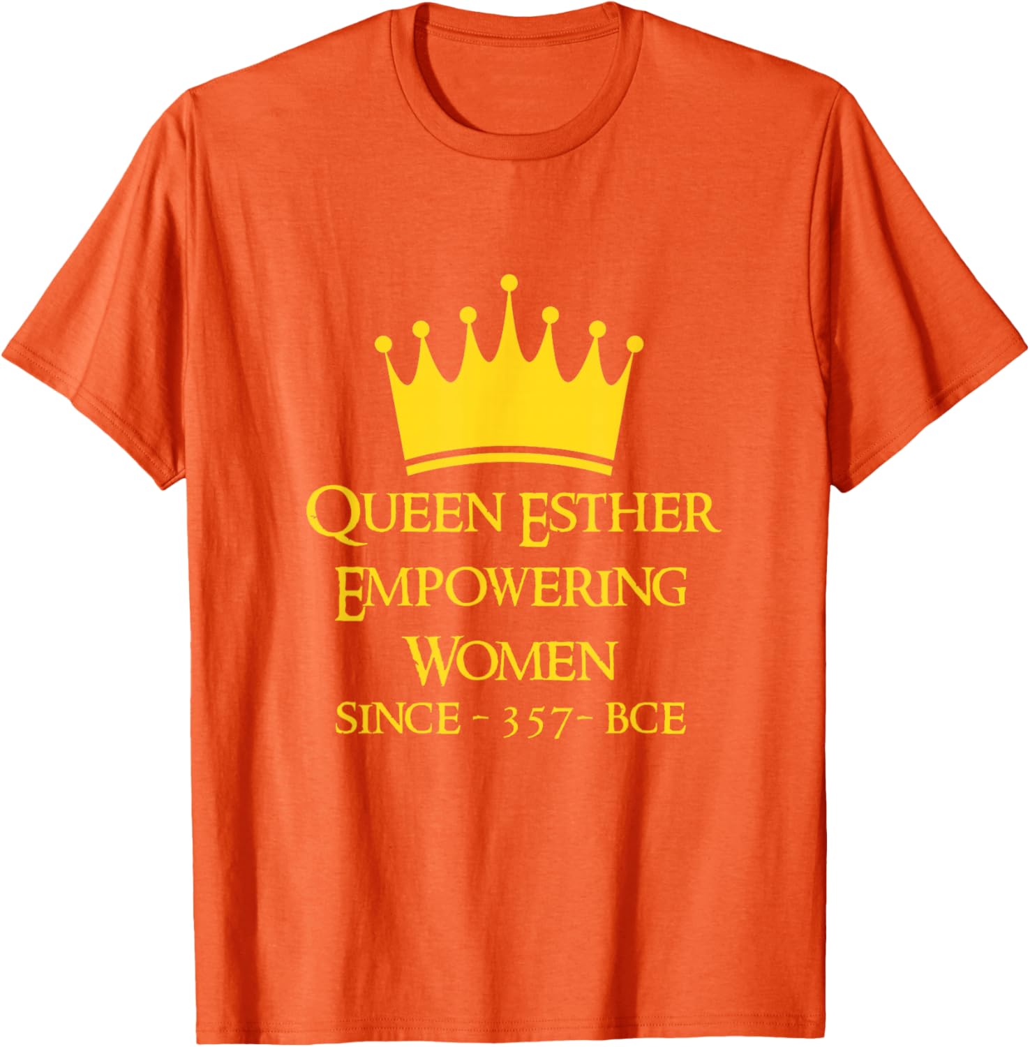 Queen Esther Empowering Women Purim T-Shirt for Feminists and Allies - 8