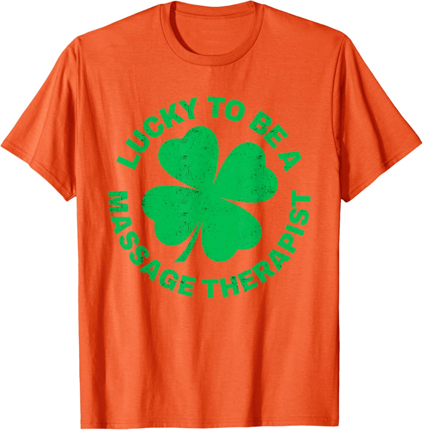 Lucky to Be a Massage Therapist St Patrick's Day T-Shirt for Therapists - 21