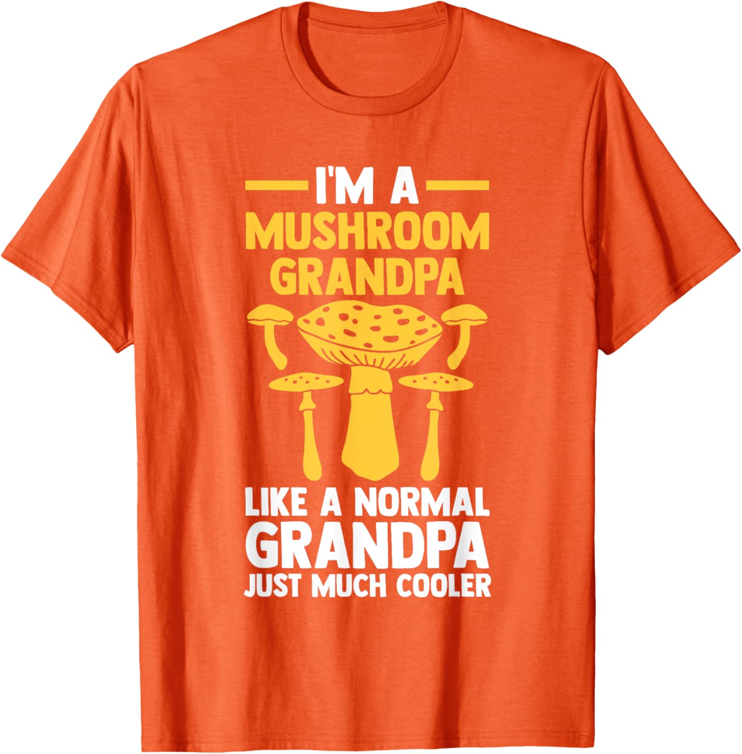 Mushroom Grandpa T-Shirt for Fun Lovers of Mushrooms and Nature - 20