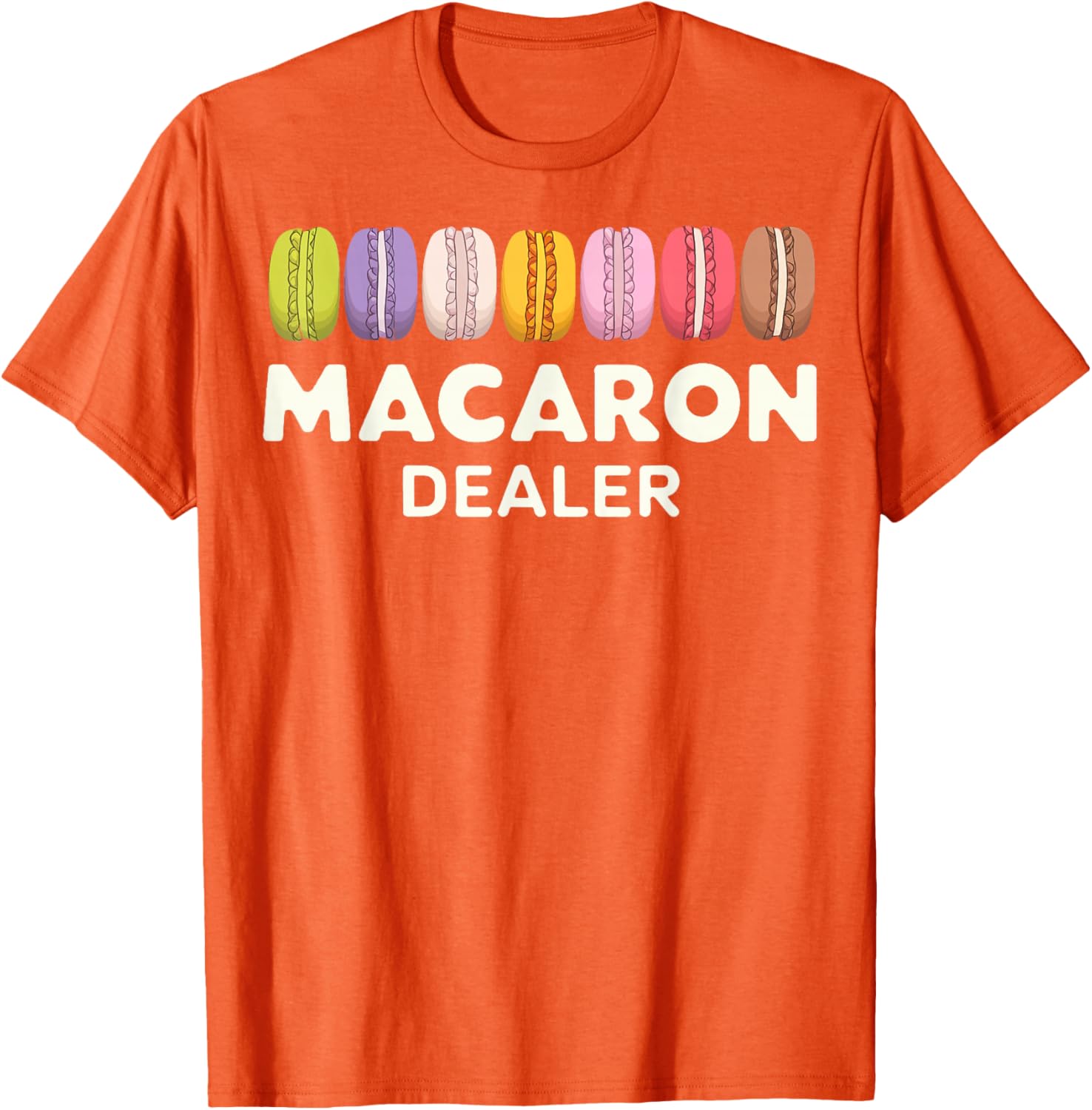 Fun Macaron Dealer T-Shirt for Food Lovers - Stylish Clothing Gift - 15