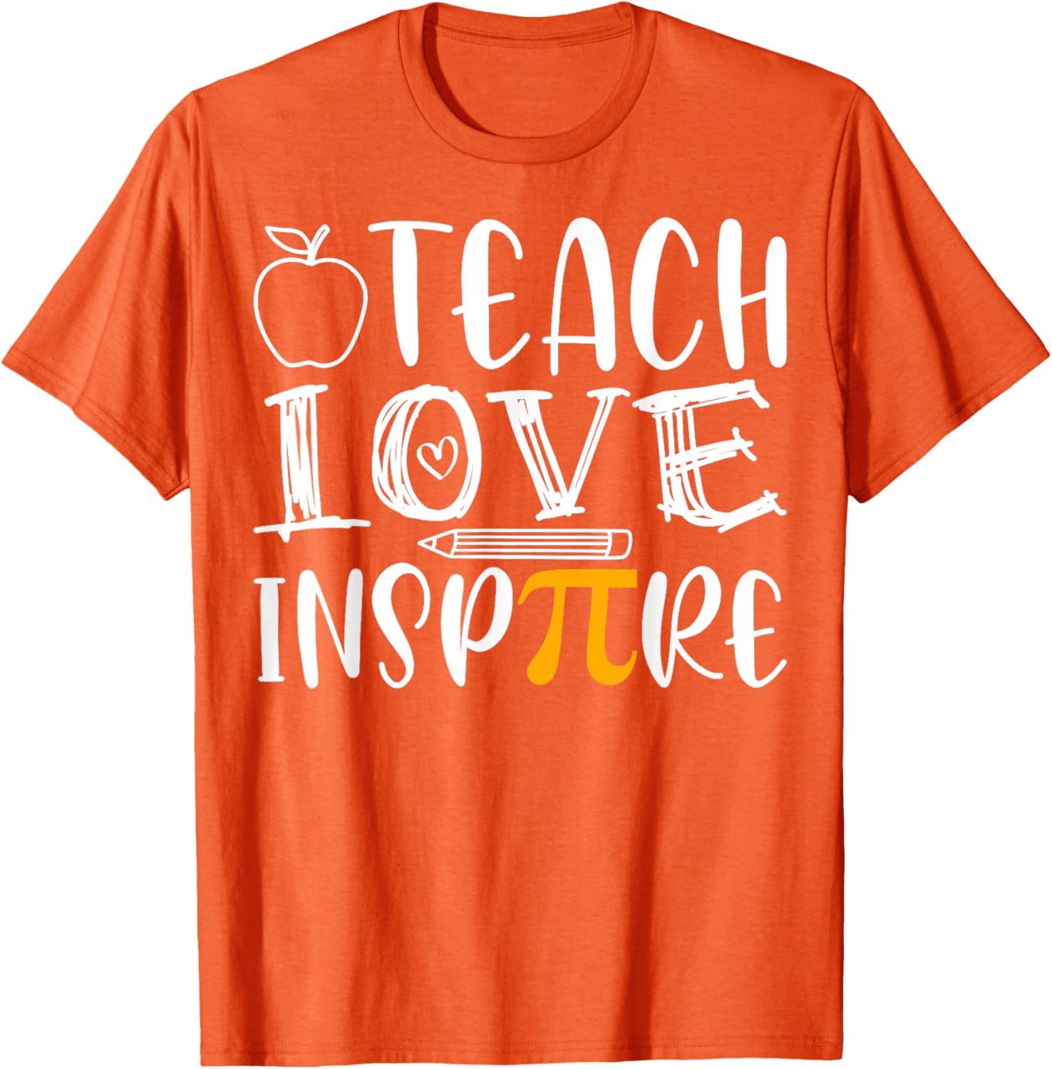 Teach Love Inspire Pi Day Math Teacher T-Shirt for Mathematicians - 6