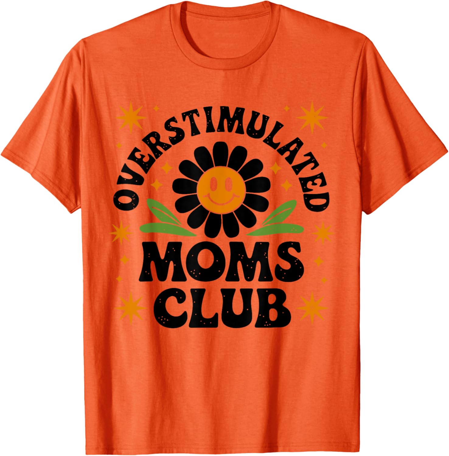 Funny Overstimulated Moms Club T-Shirt for Mother's Day Gift - 13
