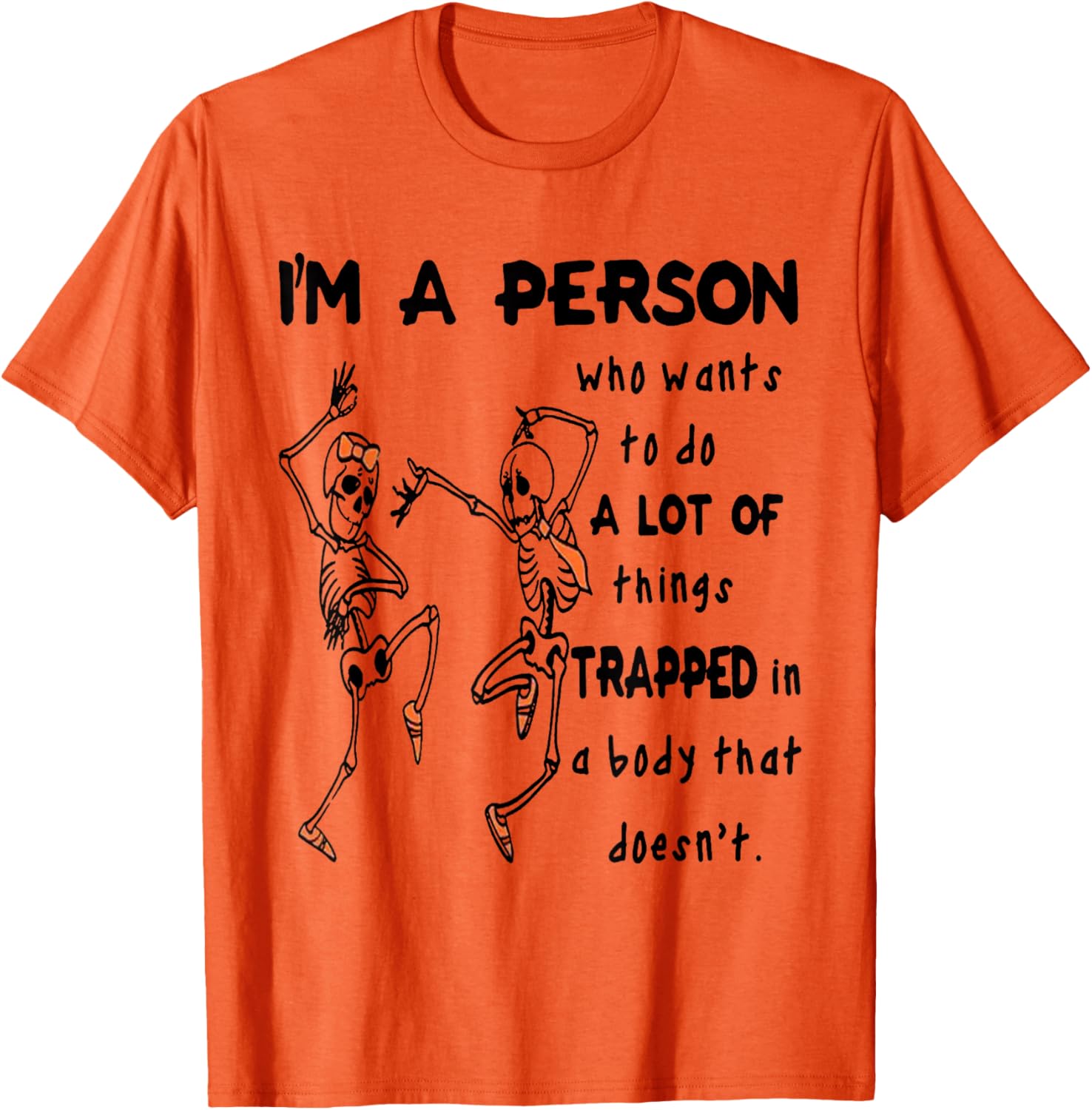 Funny I'm A Person Who Wants To Do A Lot Of Things T-Shirt for Enthusiasts - 6