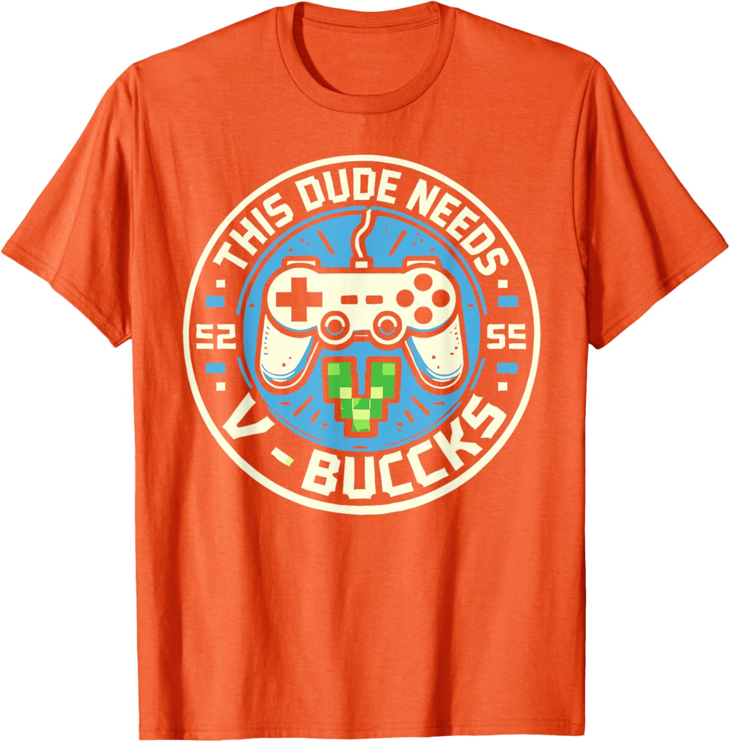 Funny Gamer T-Shirt This Dude Needs V-Bucks Will Work For Bucks - 14