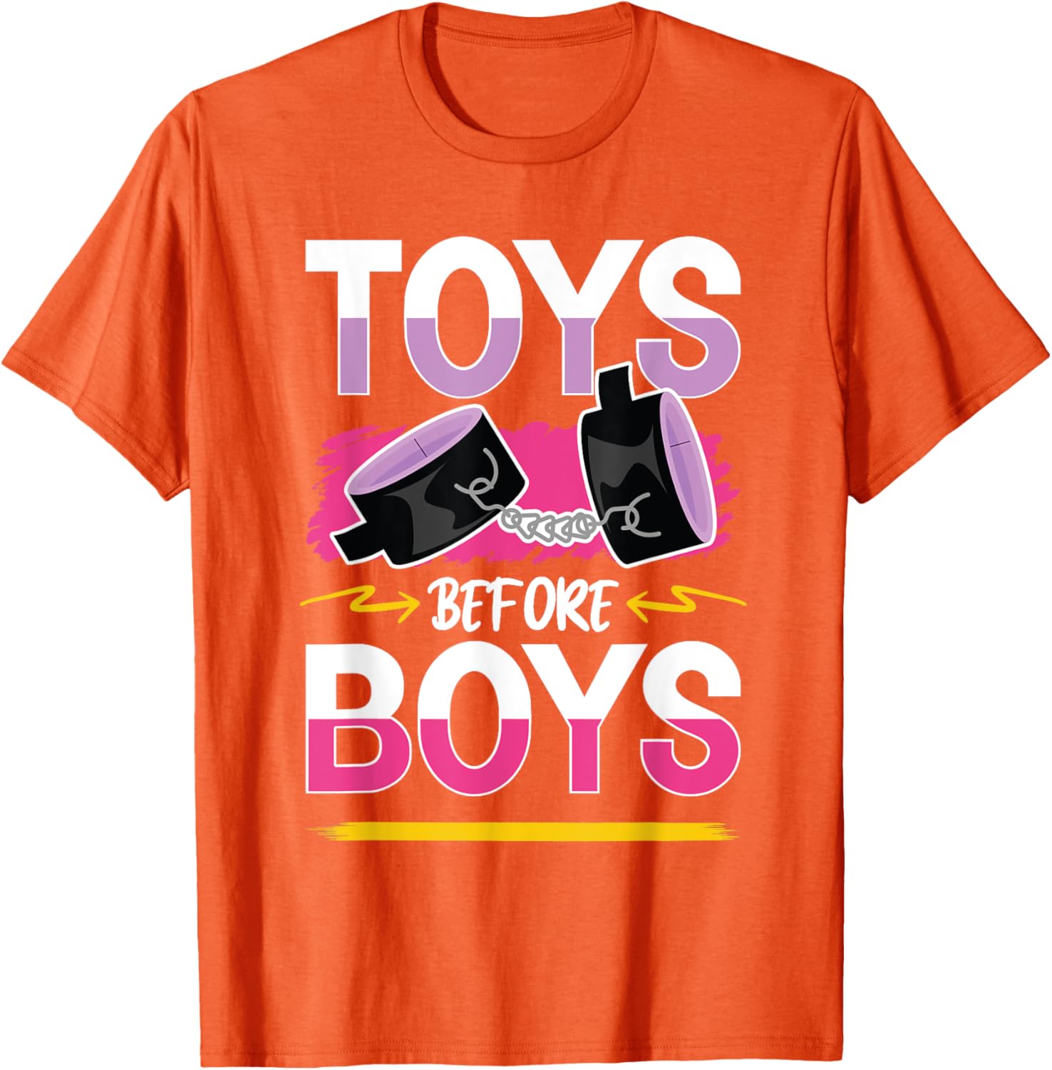 Funny Toys Before Boys T-Shirt for Women - Humorous Adults Apparel - 13